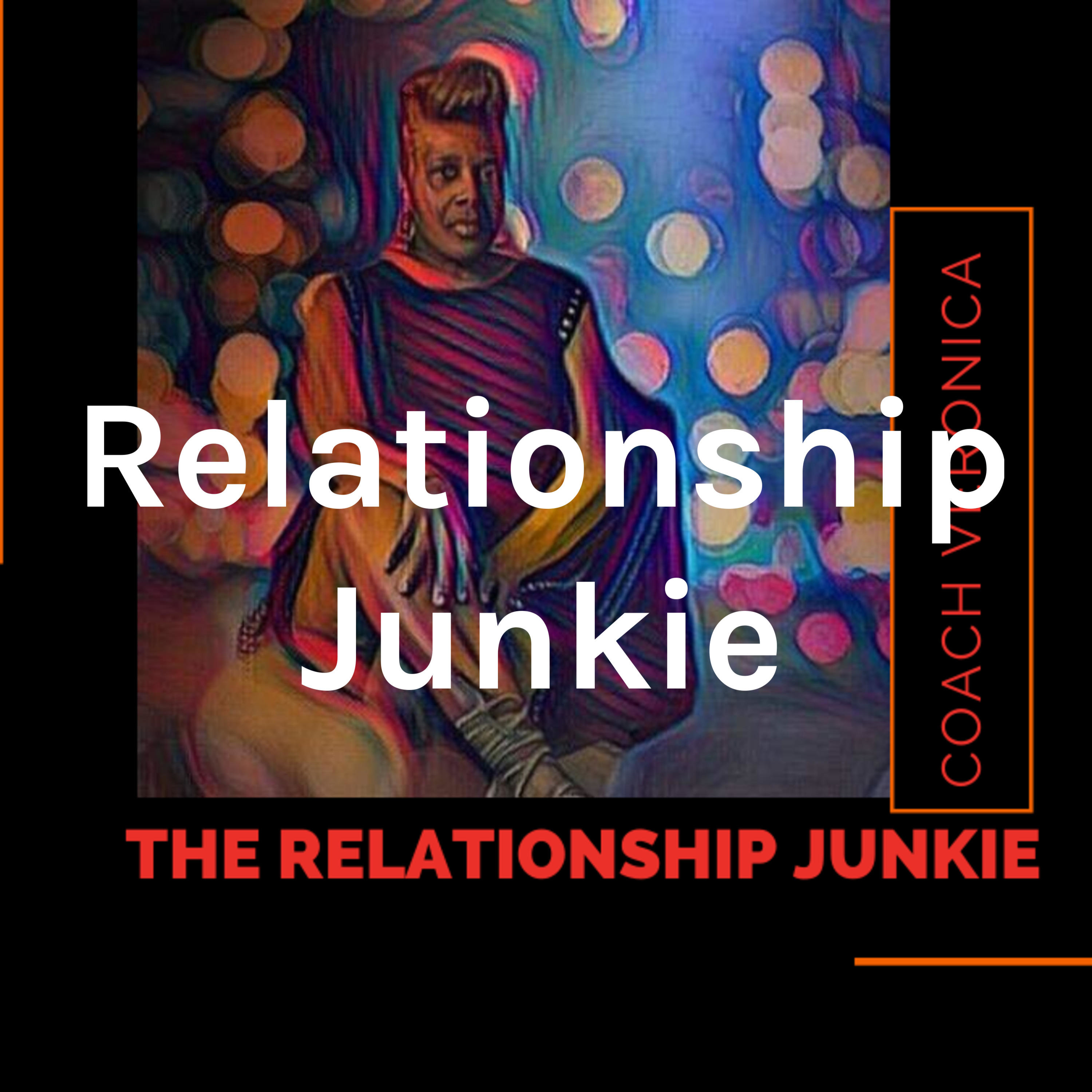 Relationship Junkie