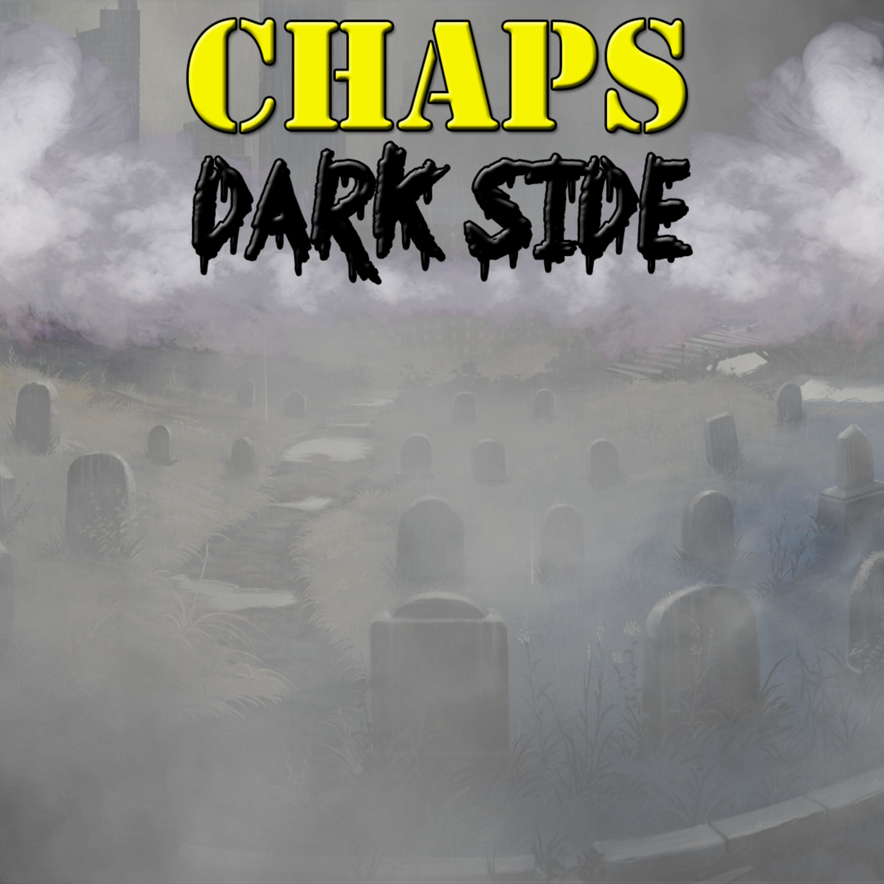 CHAPS Darkside ep #15 my musings during Covid