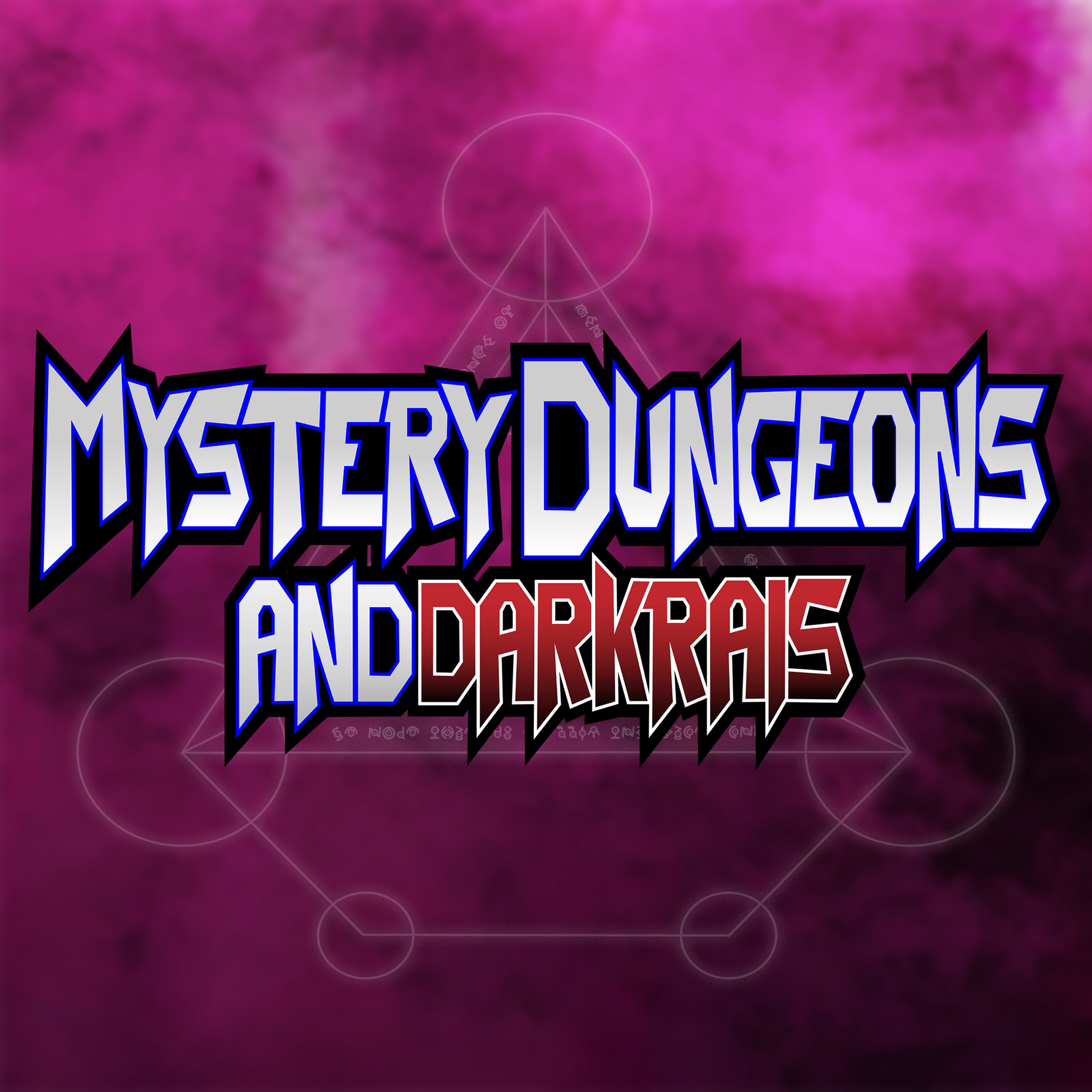 Mystery Dungeons & Darkrais - A Pokémon Roleplaying Podcast
