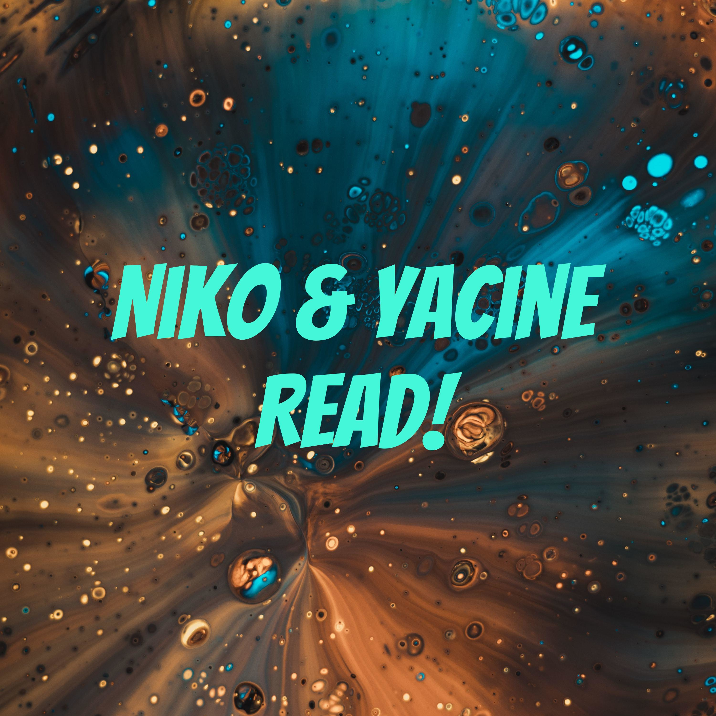 Niko and Yacine Read!