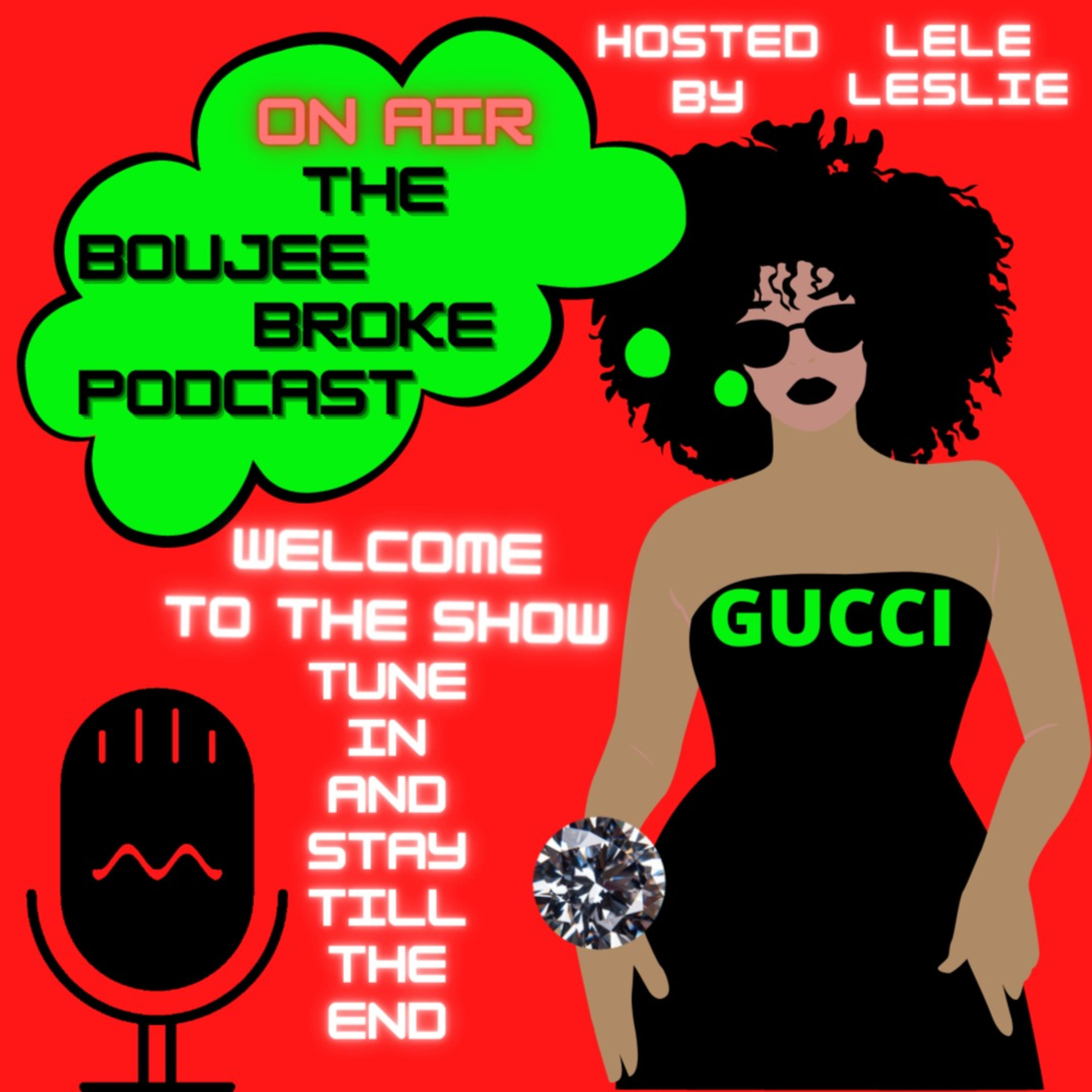 The Boujee Broke Podcast
