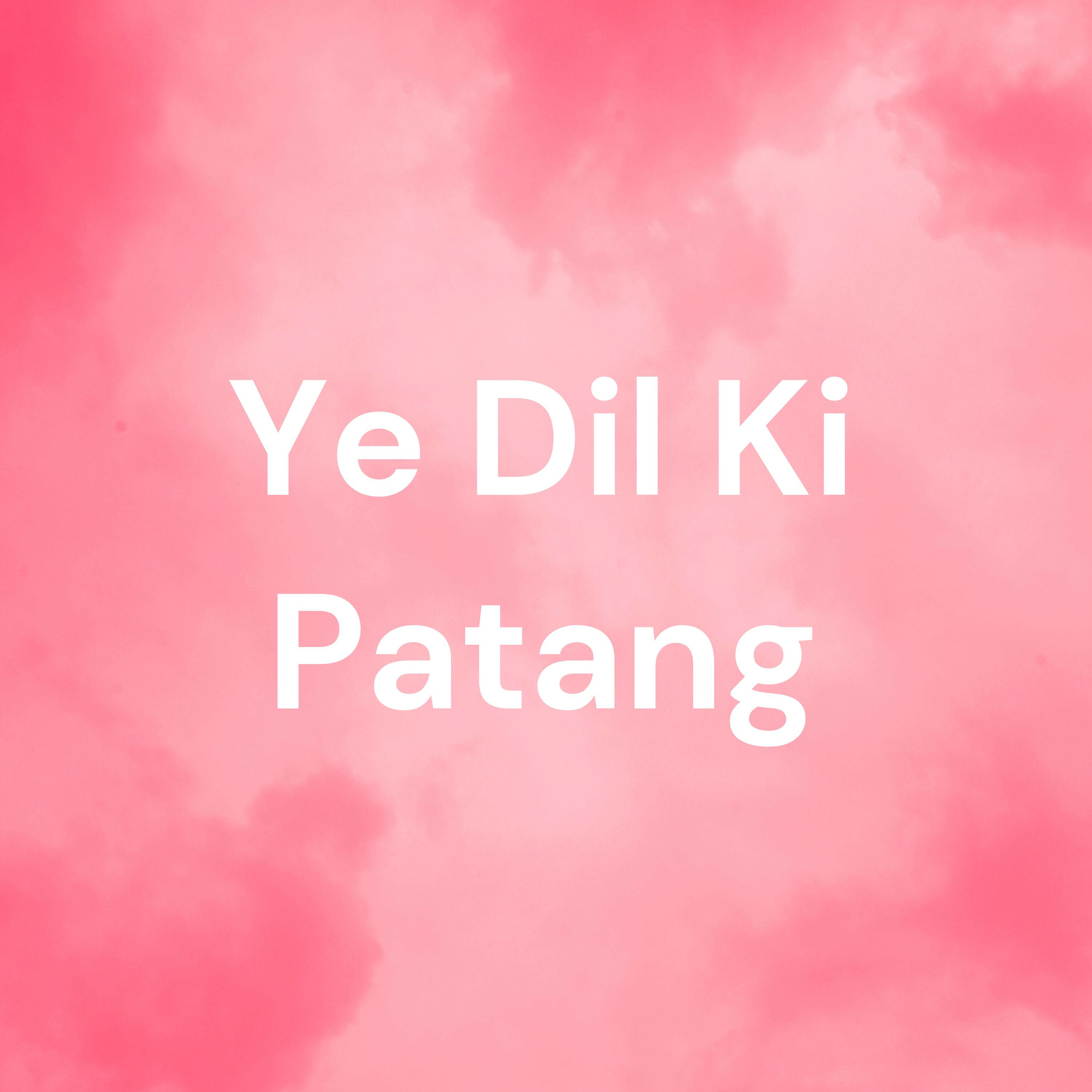 Ye Dil Ki Patang cover art