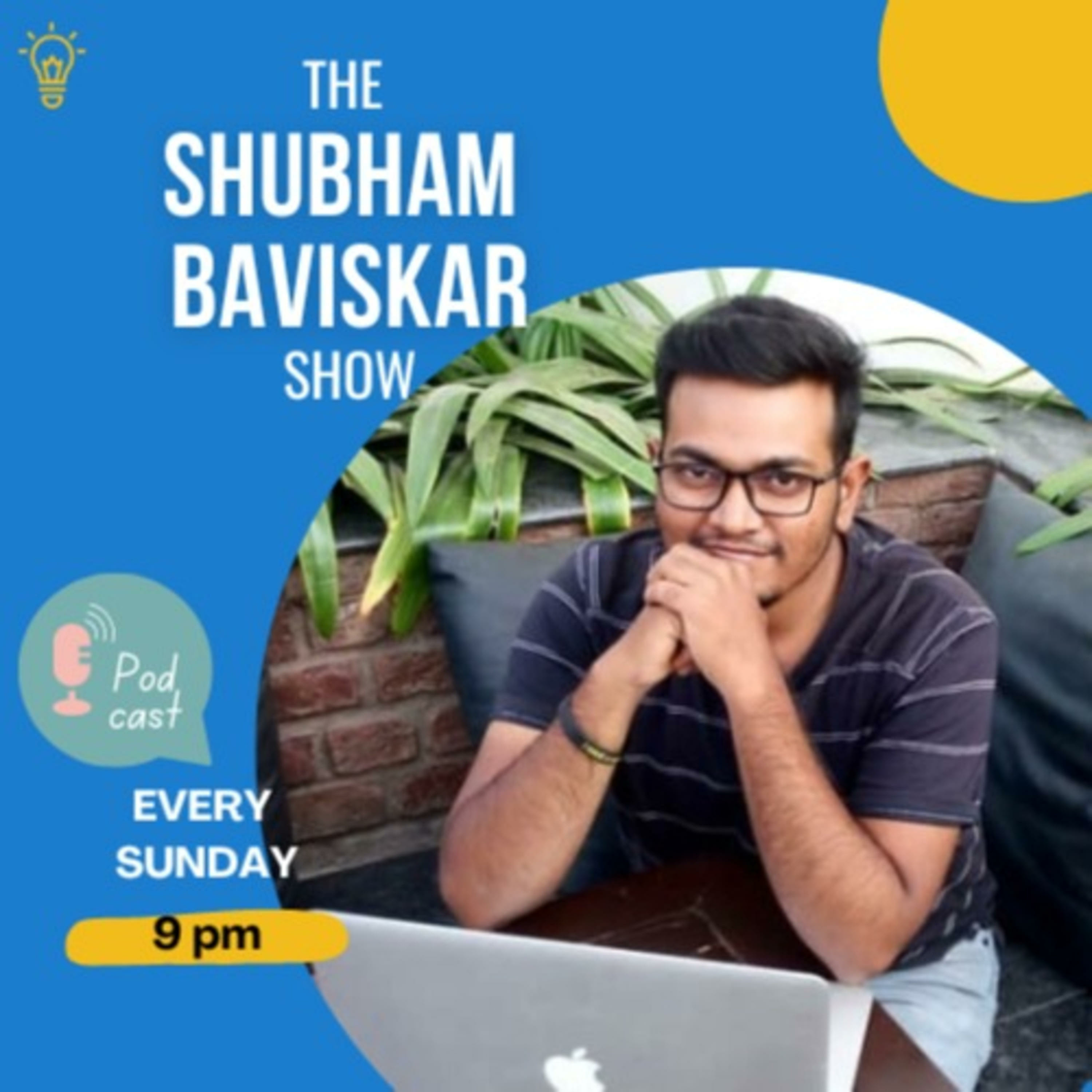 The Shubham Baviskar Show