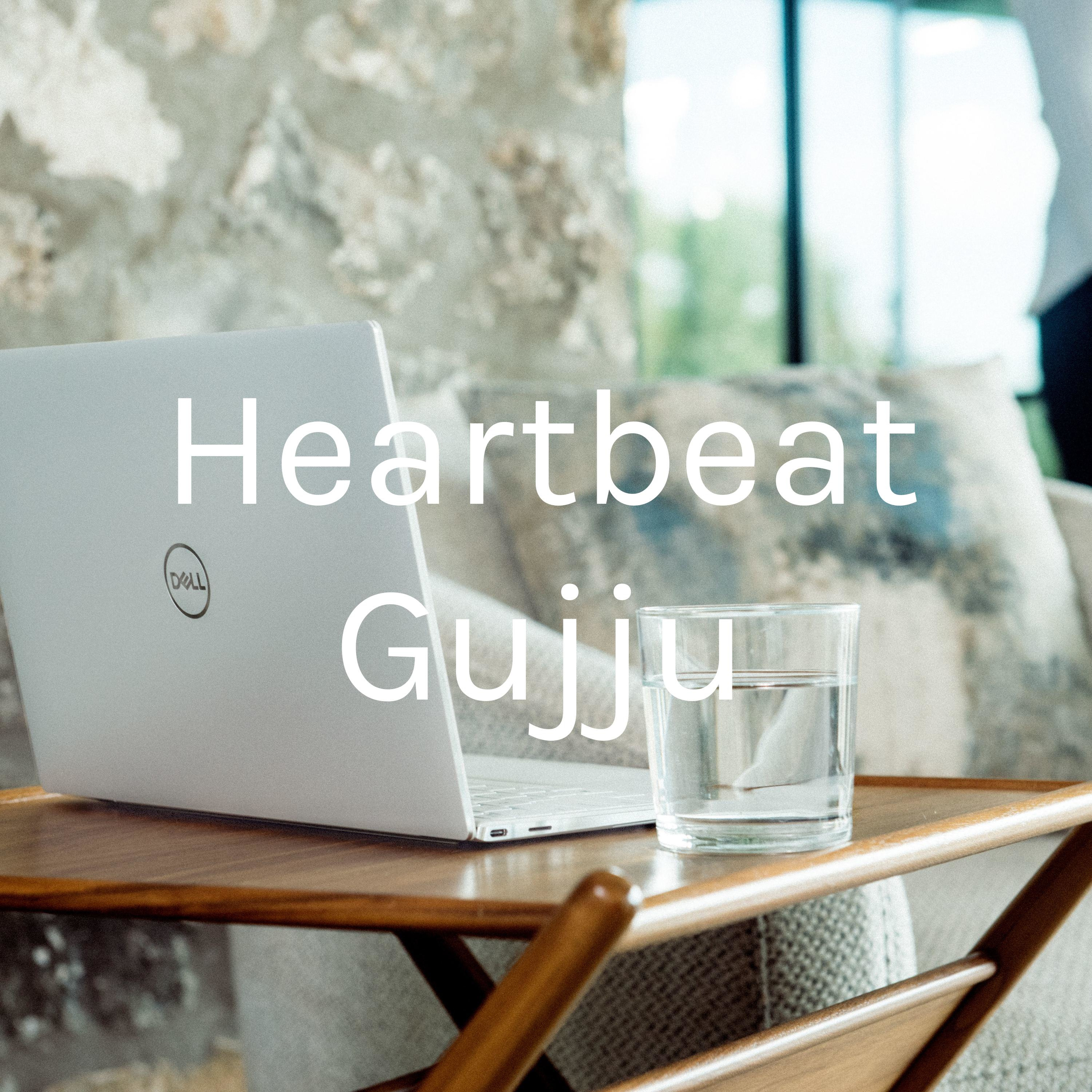 Heartbeat Gujju