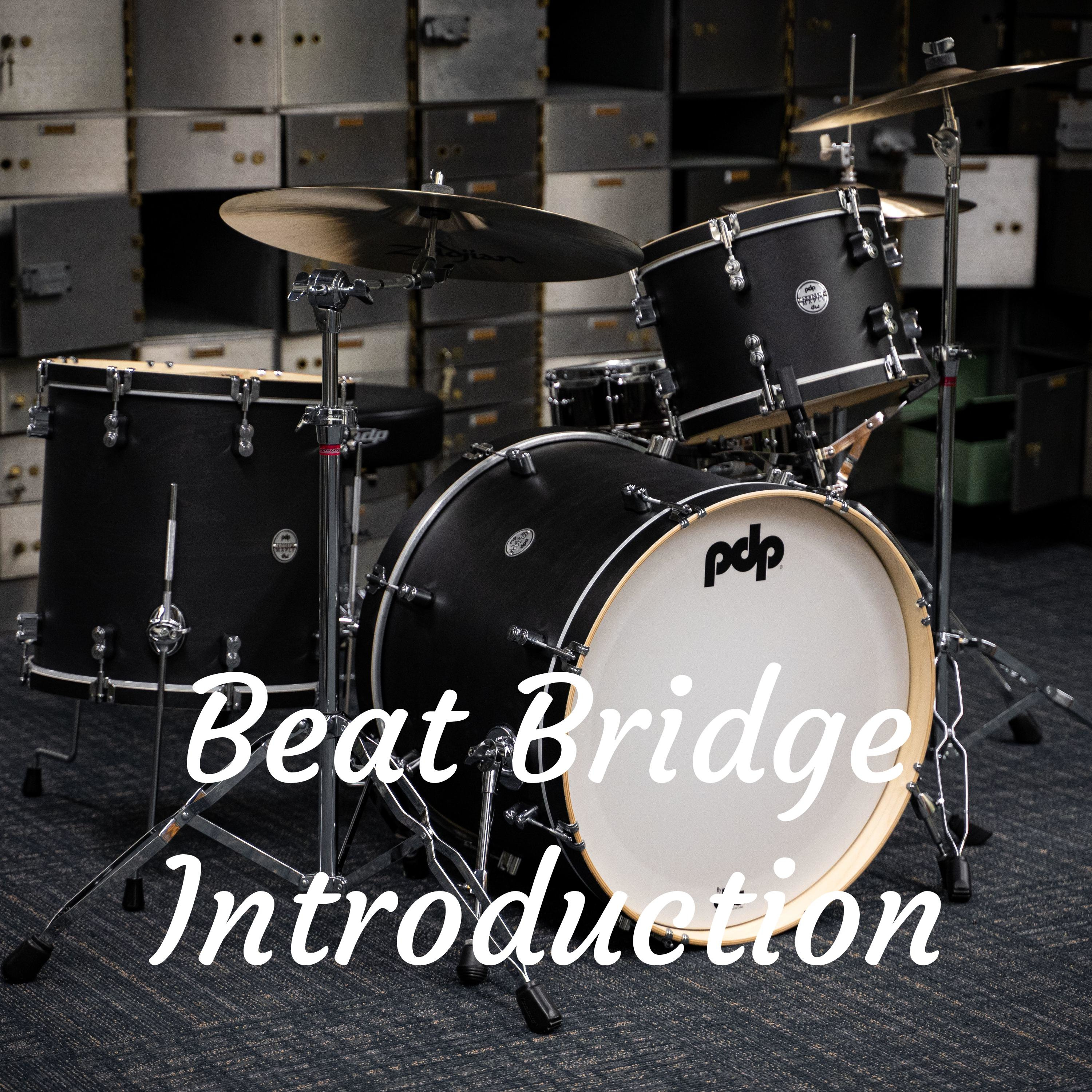 Beat Bridge Introduction