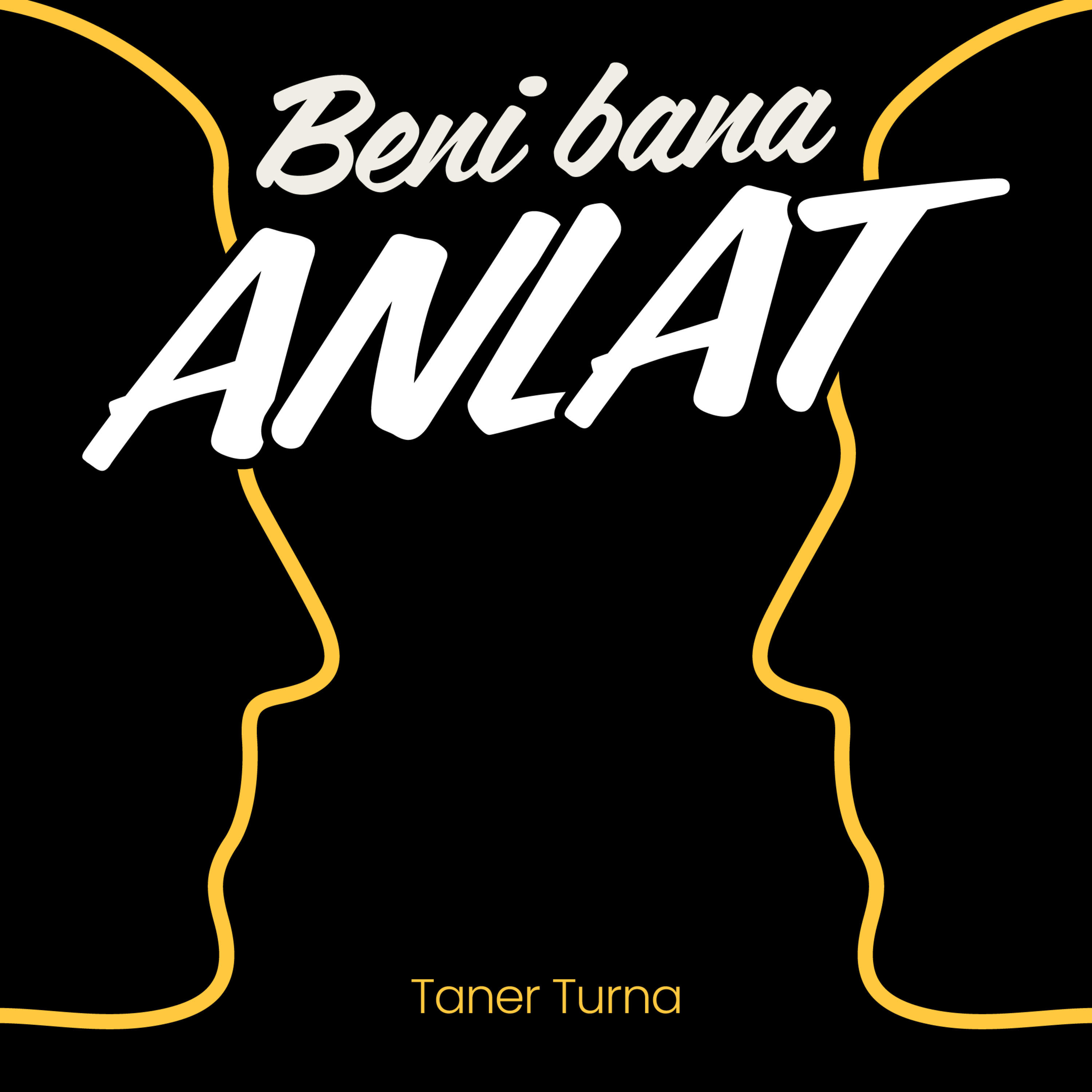 Beni Bana Anlat