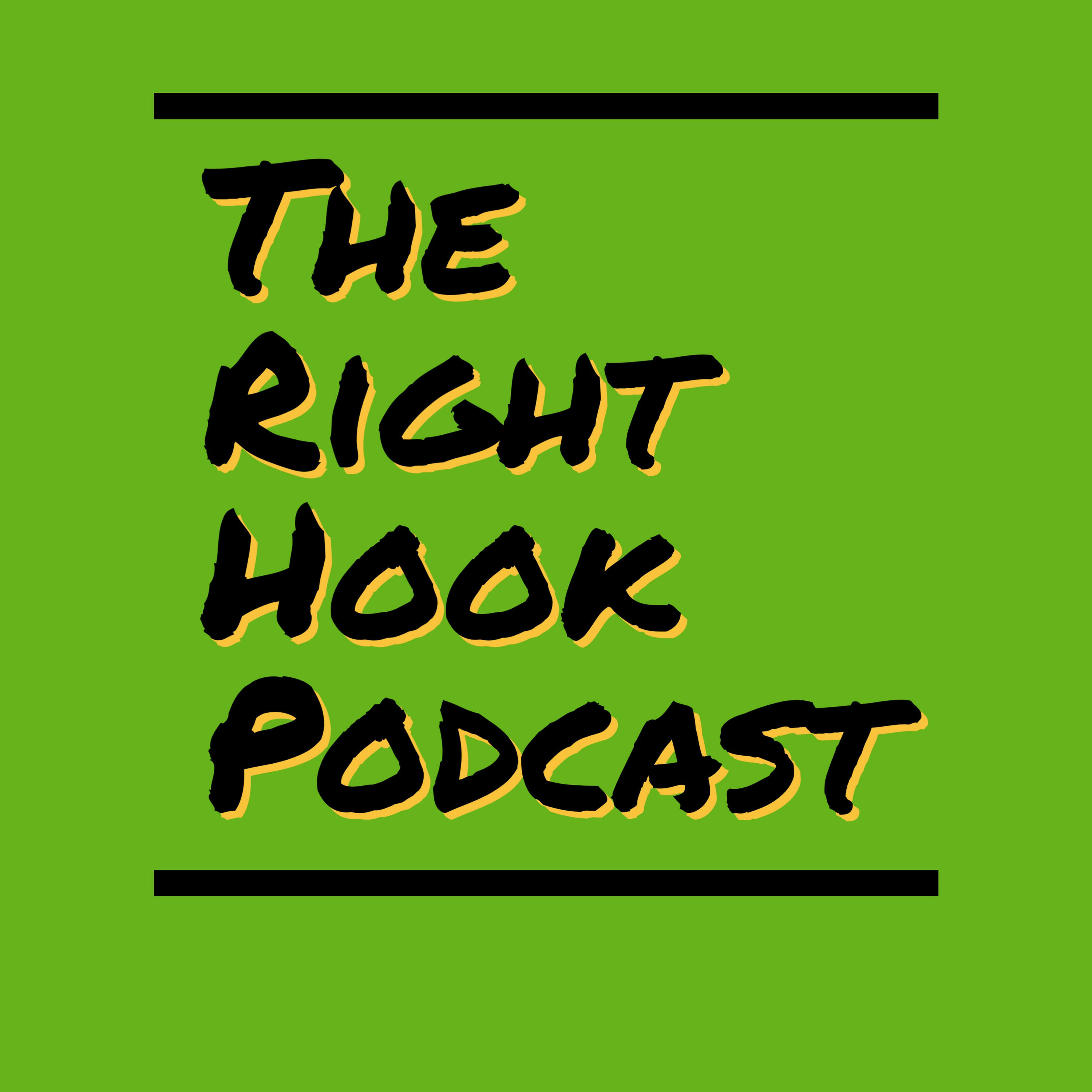 The Right Hook Podcast with Right Hook Ray and Thom Casadaga