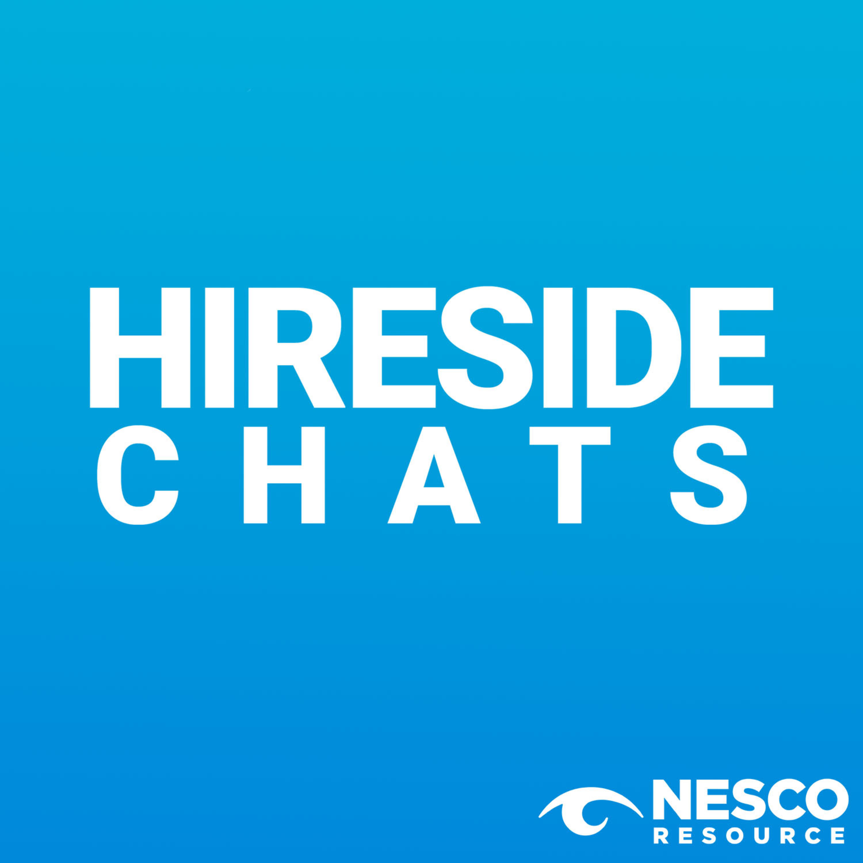 Hireside Chats