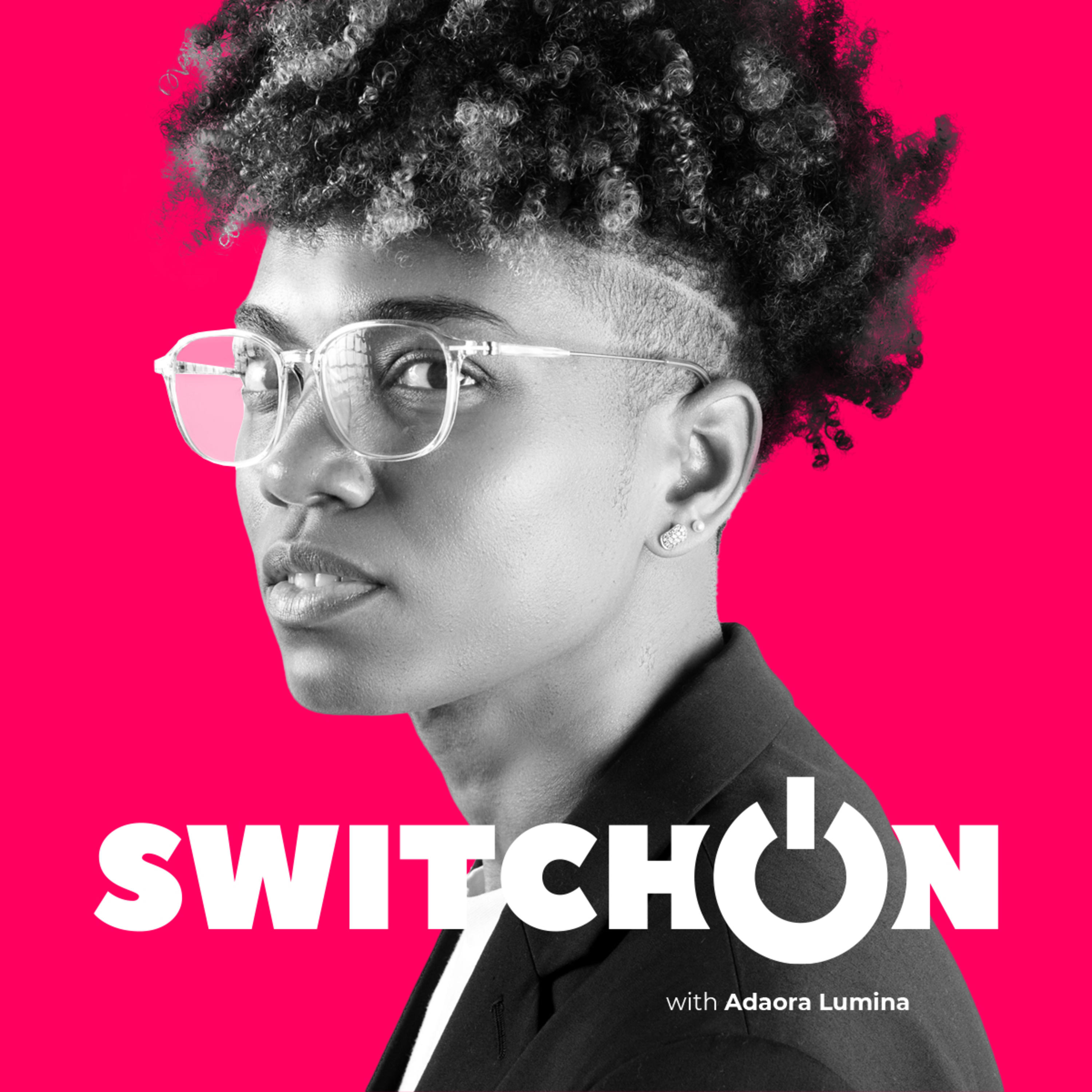 Switch On with Adaora Lumina