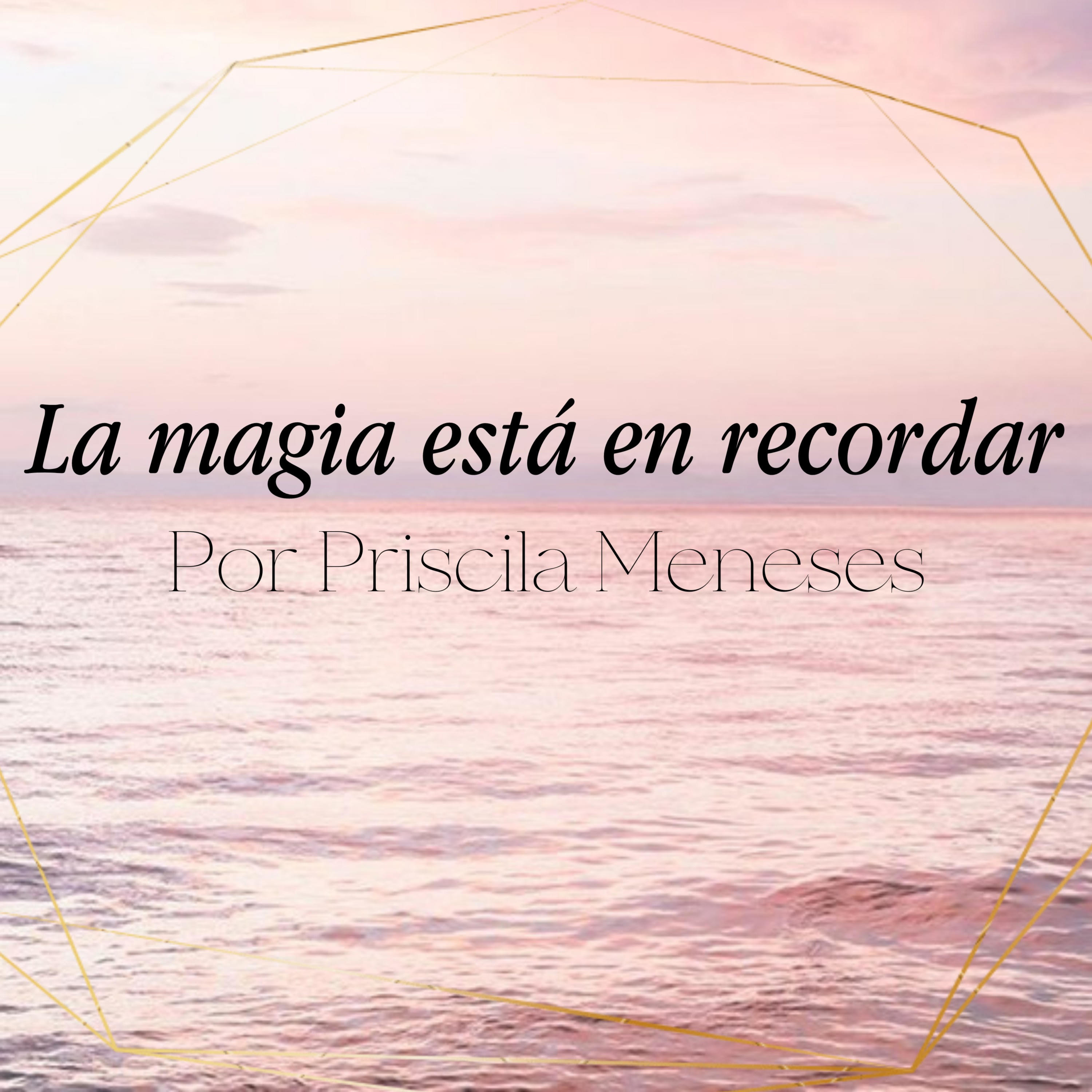 La magia está en recordar