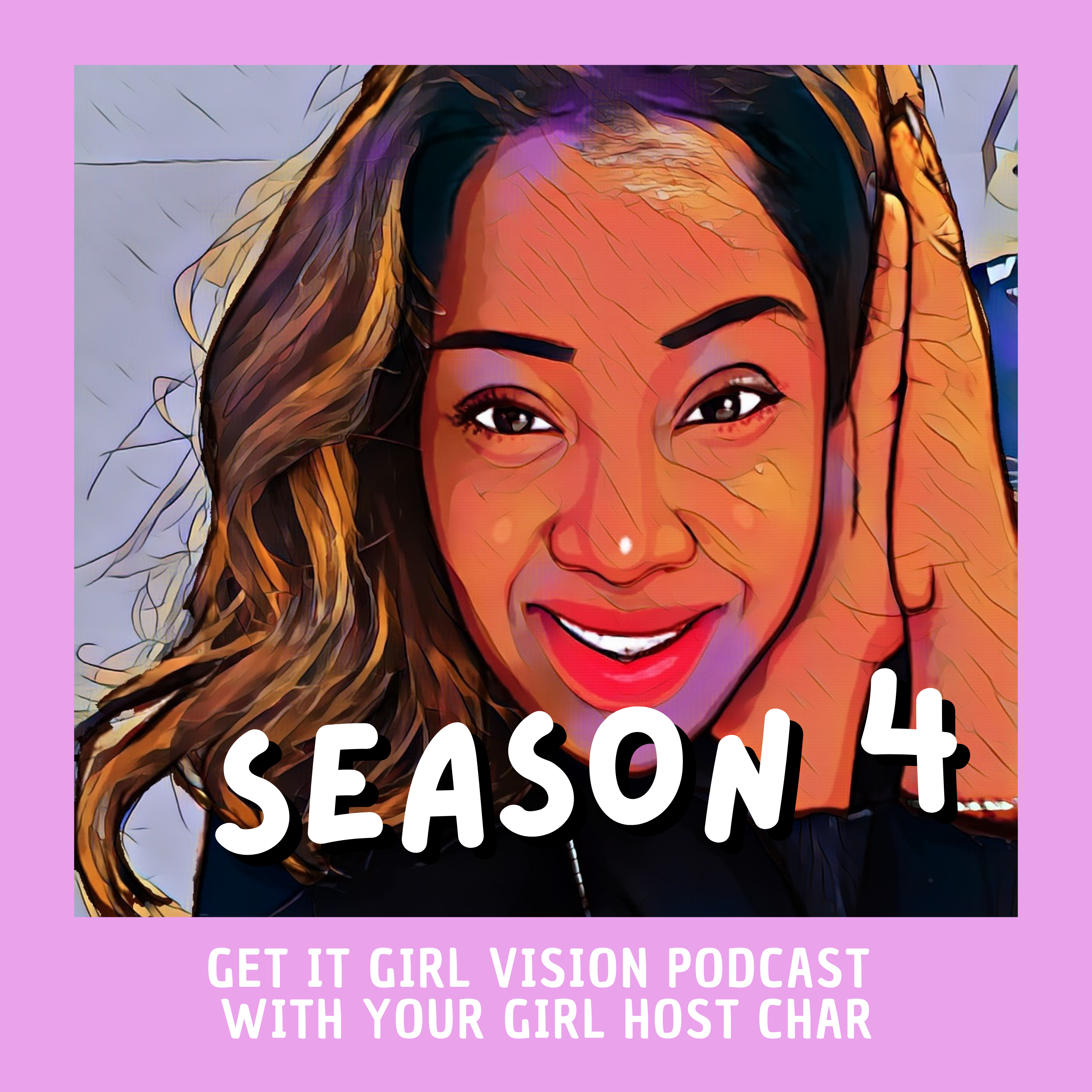 Get It Girl Vision Podcast