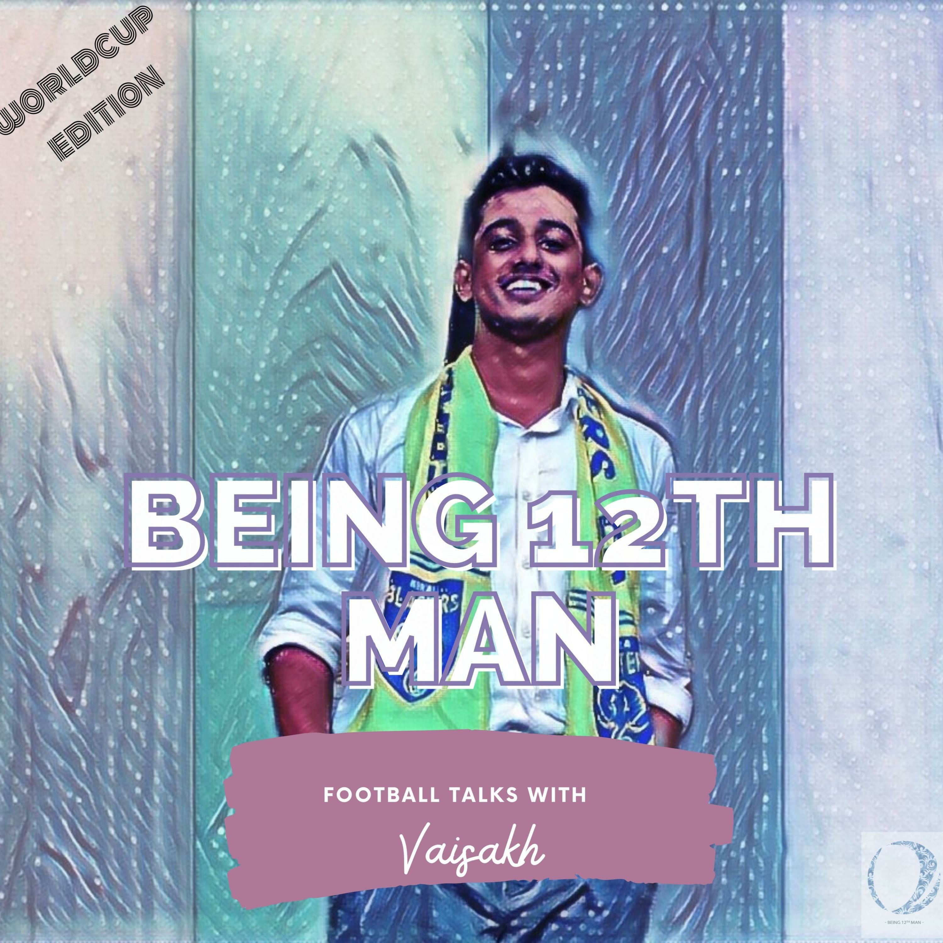 Being 12th Man|Malayalam Football Podcast