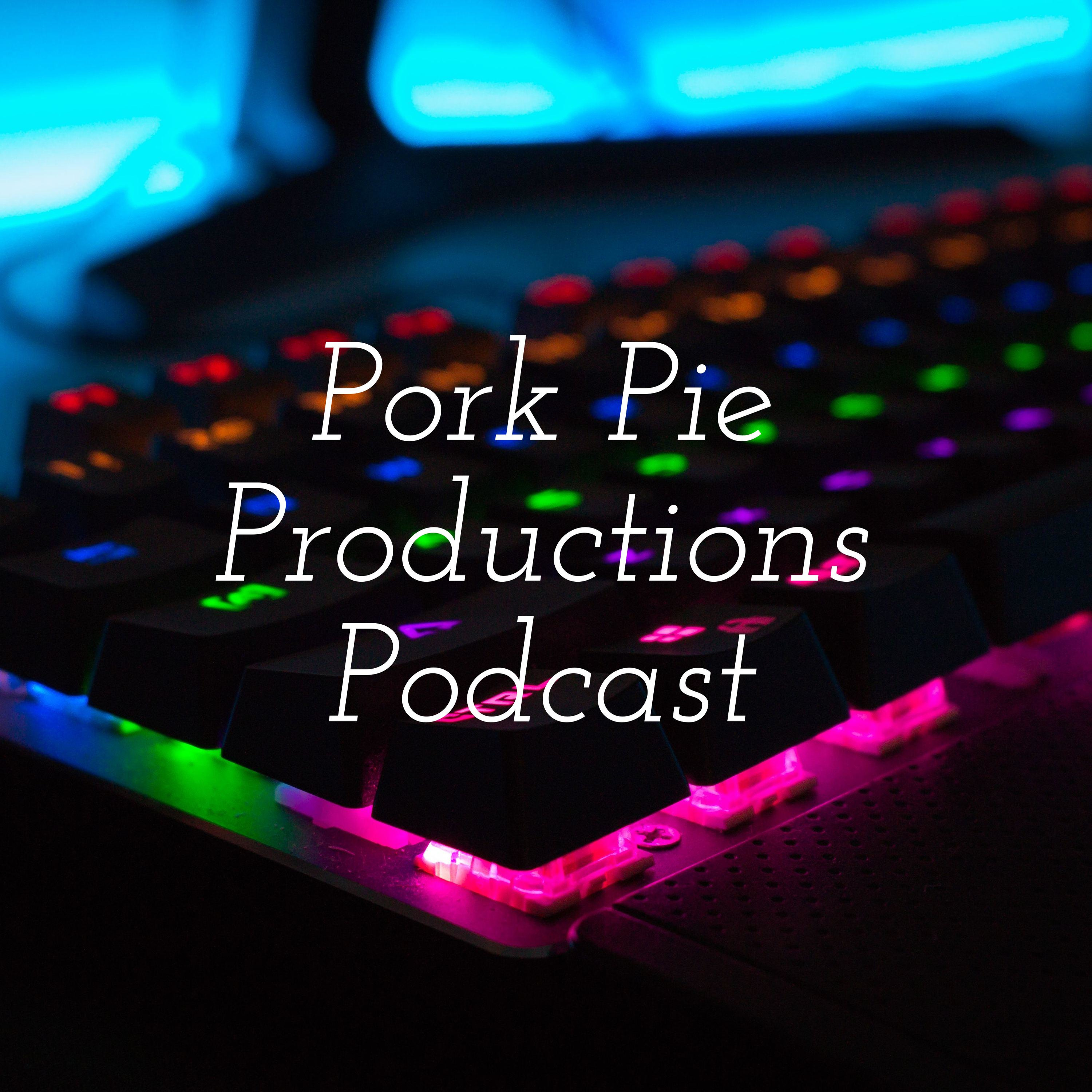 Pork Pie Productions Podcast