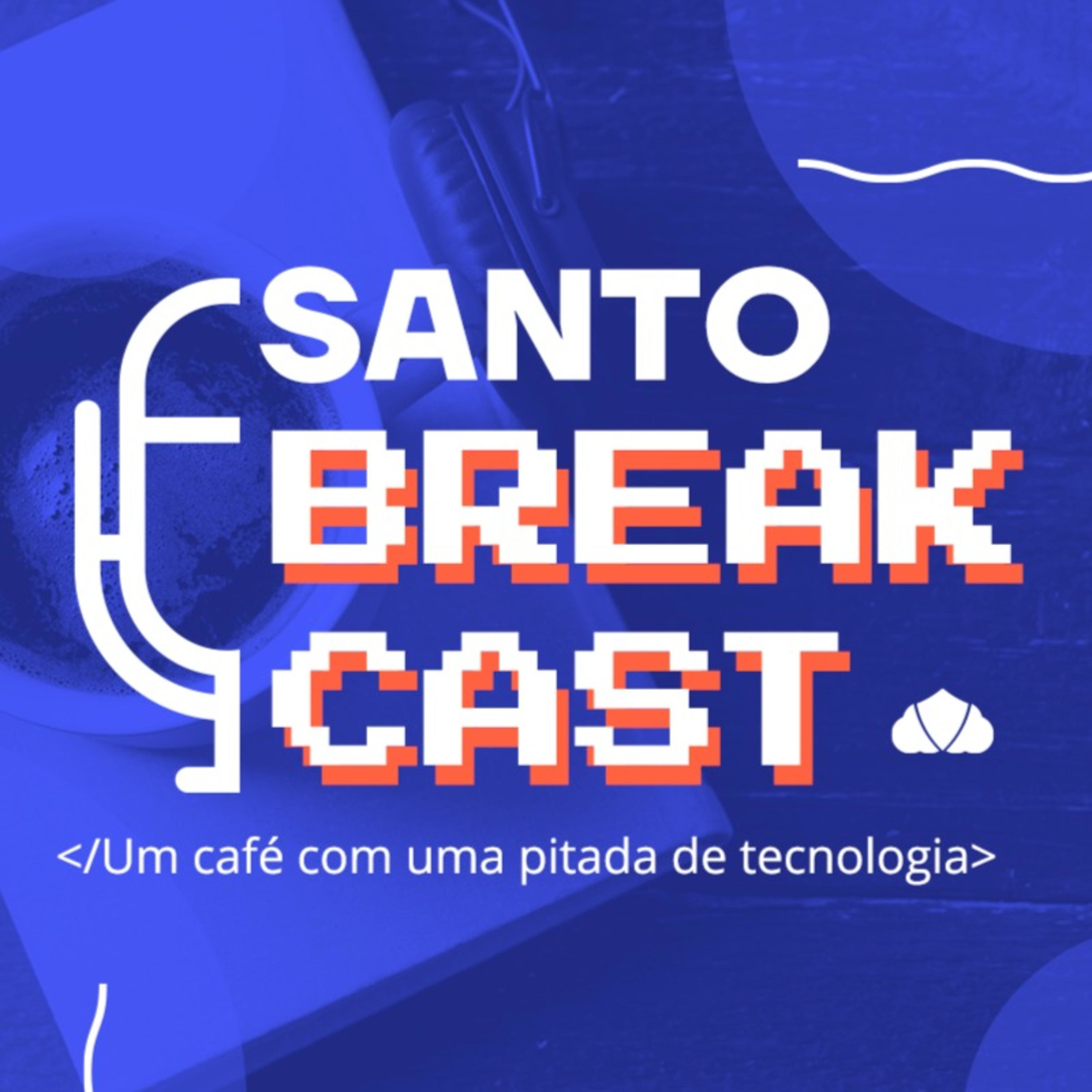 Santo BreakCast