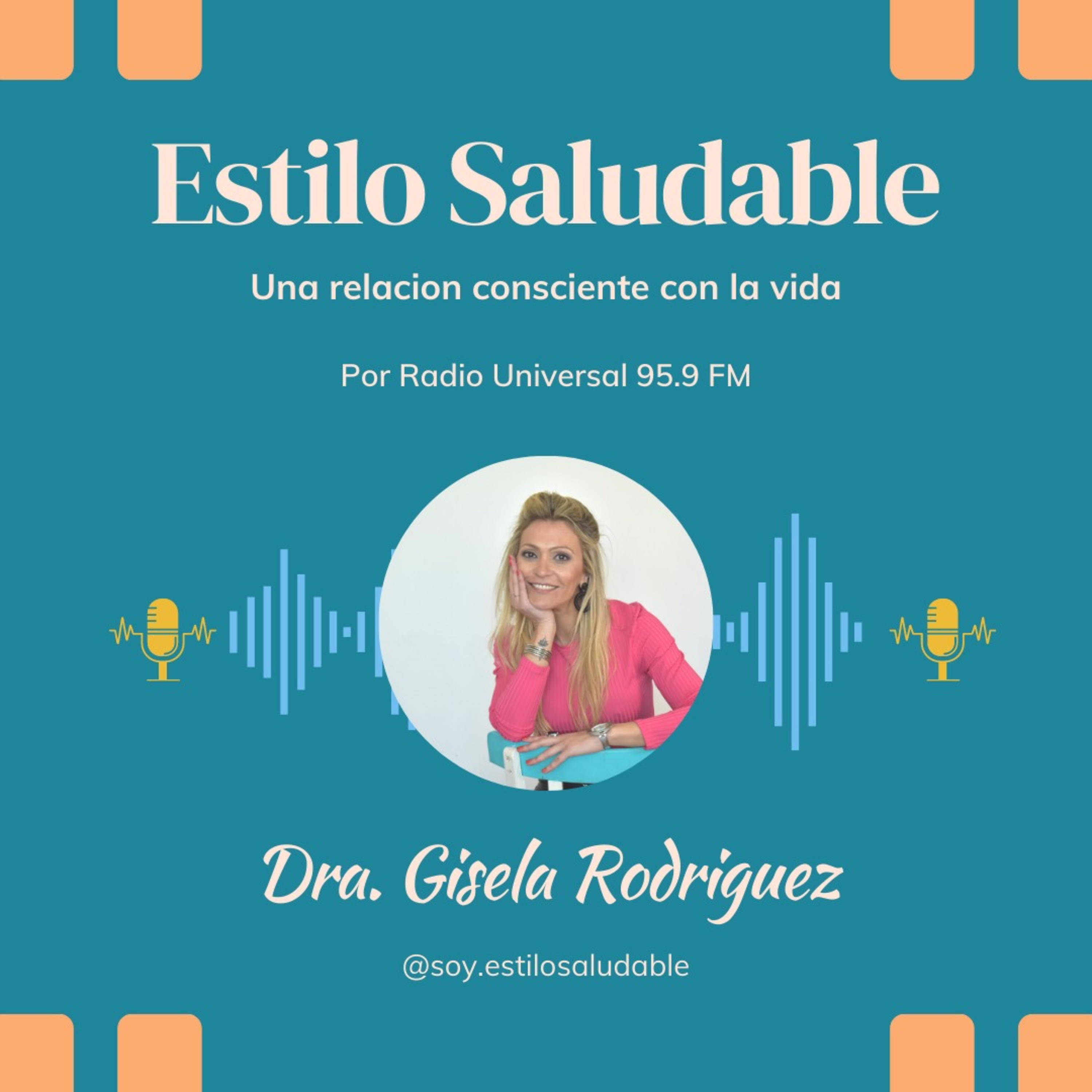 Estilo Saludable - Dra. Gisela Rodriguez podcast artwork