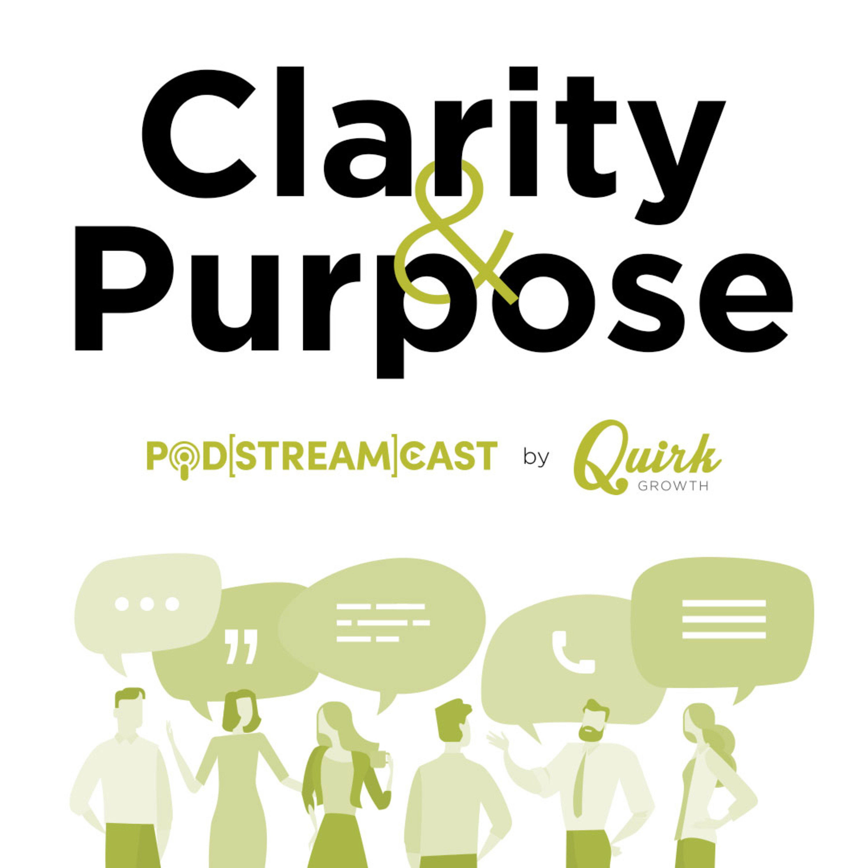 Clarity & Purpose