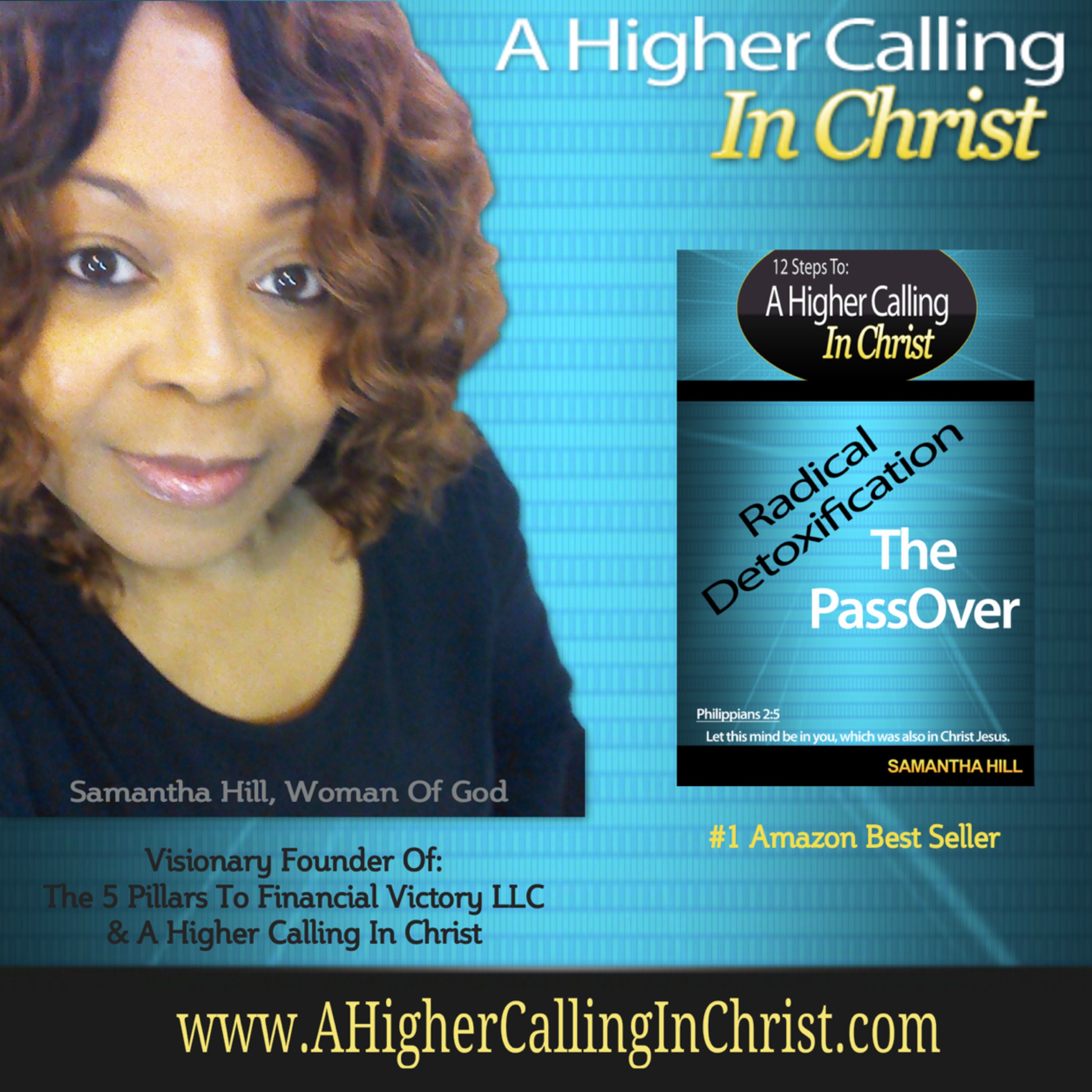 A Higher Calling In Christ With Samantha Hill, Transfiguration Specialist