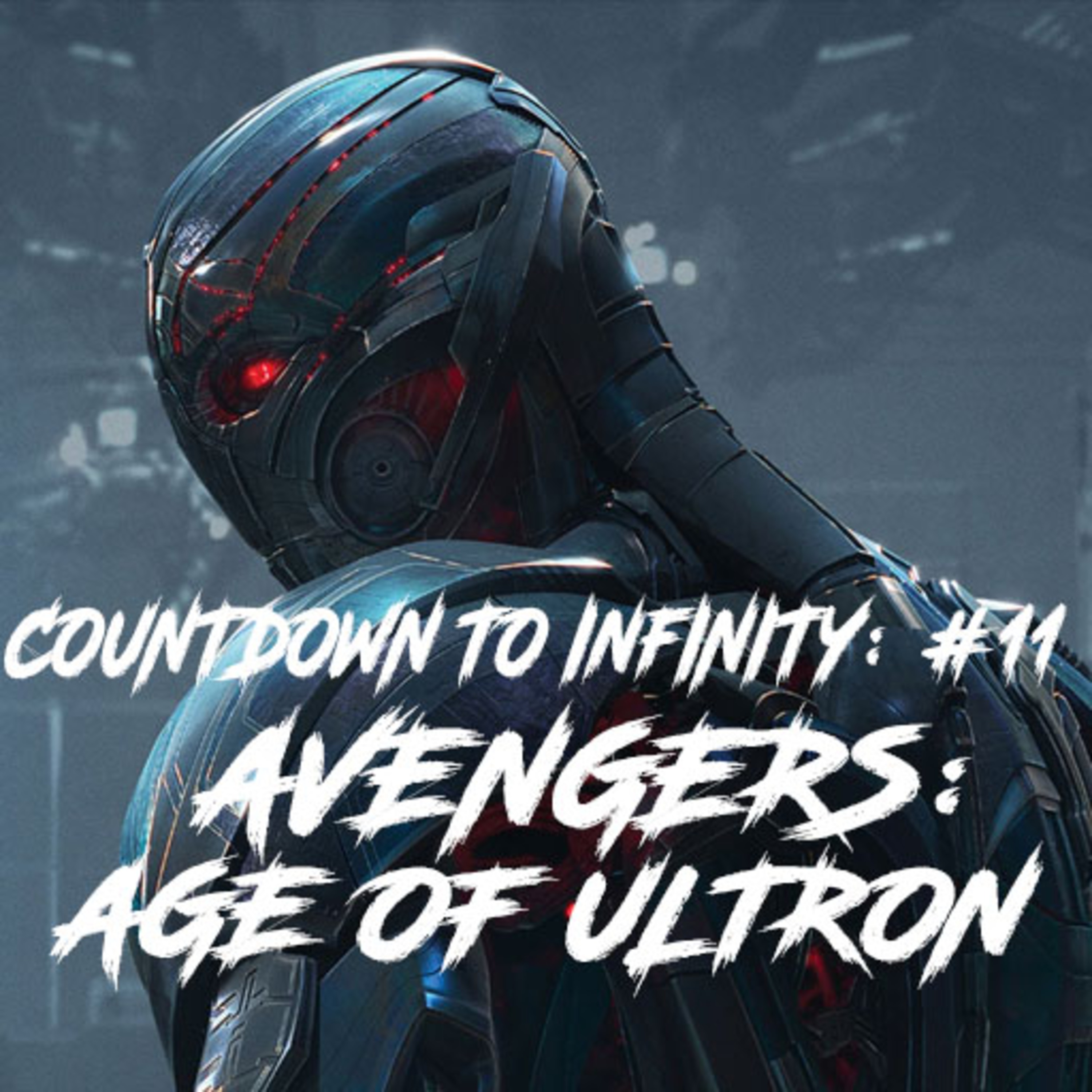 CDTI: EP #11 Avengers: Age of Ultron