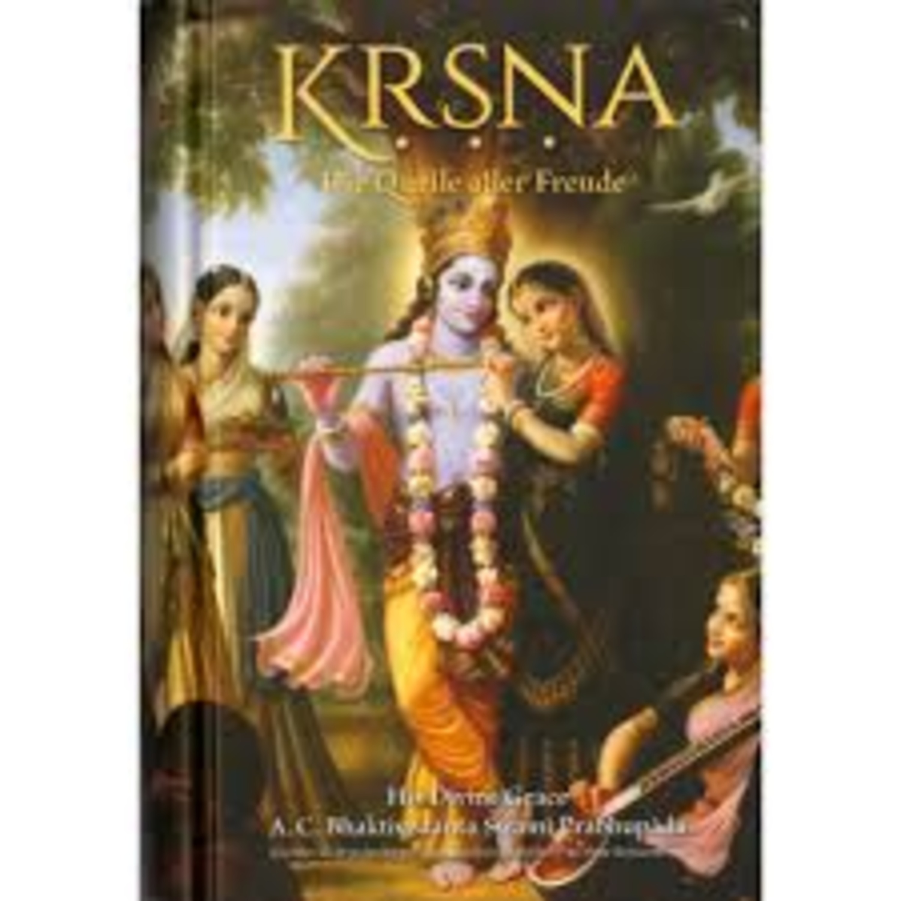 Krsna - Die Quelle aller Freude
