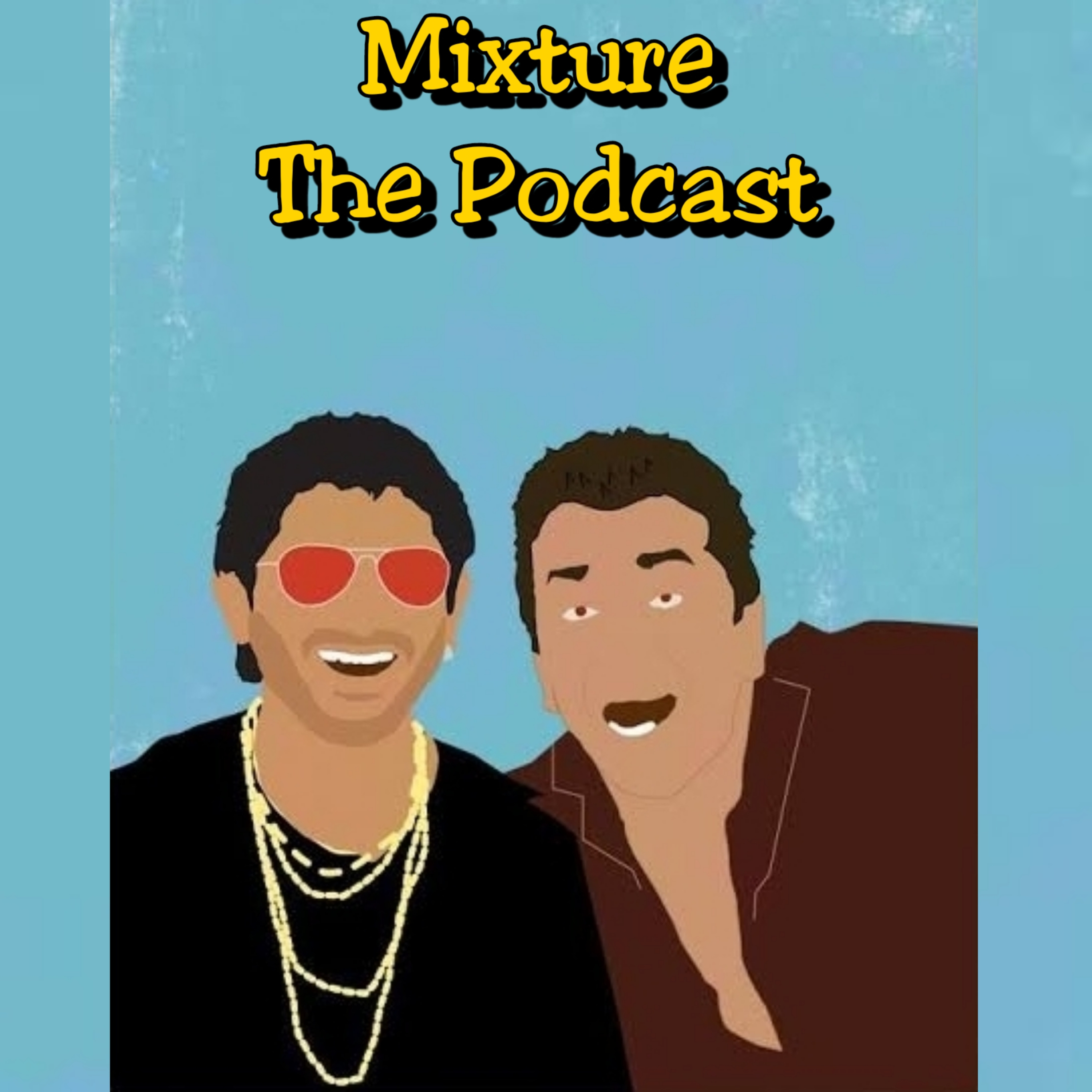 Mixture The Podcast