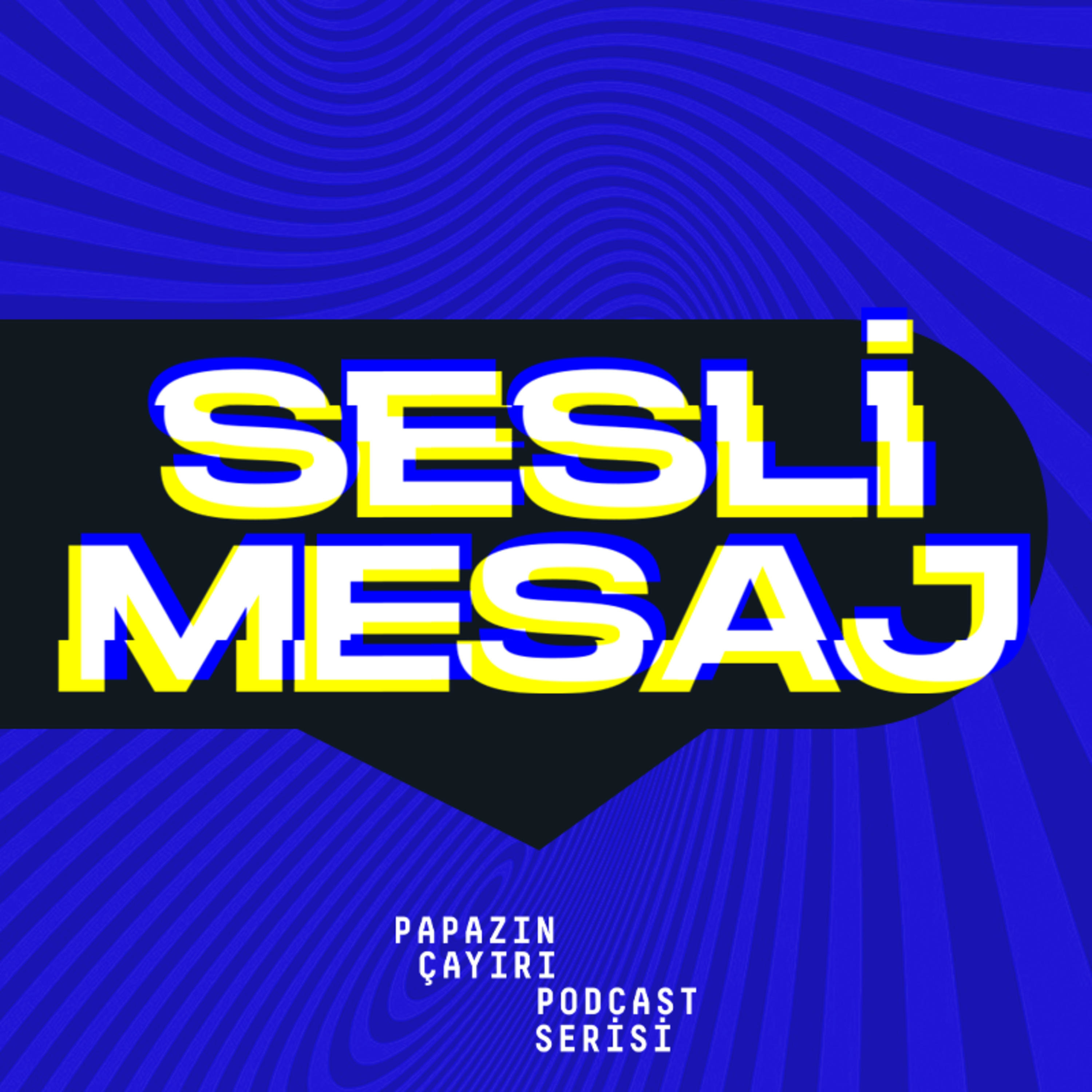 Sesli Mesaj | Papazın Çayırı Podcast Serisi podcast artwork