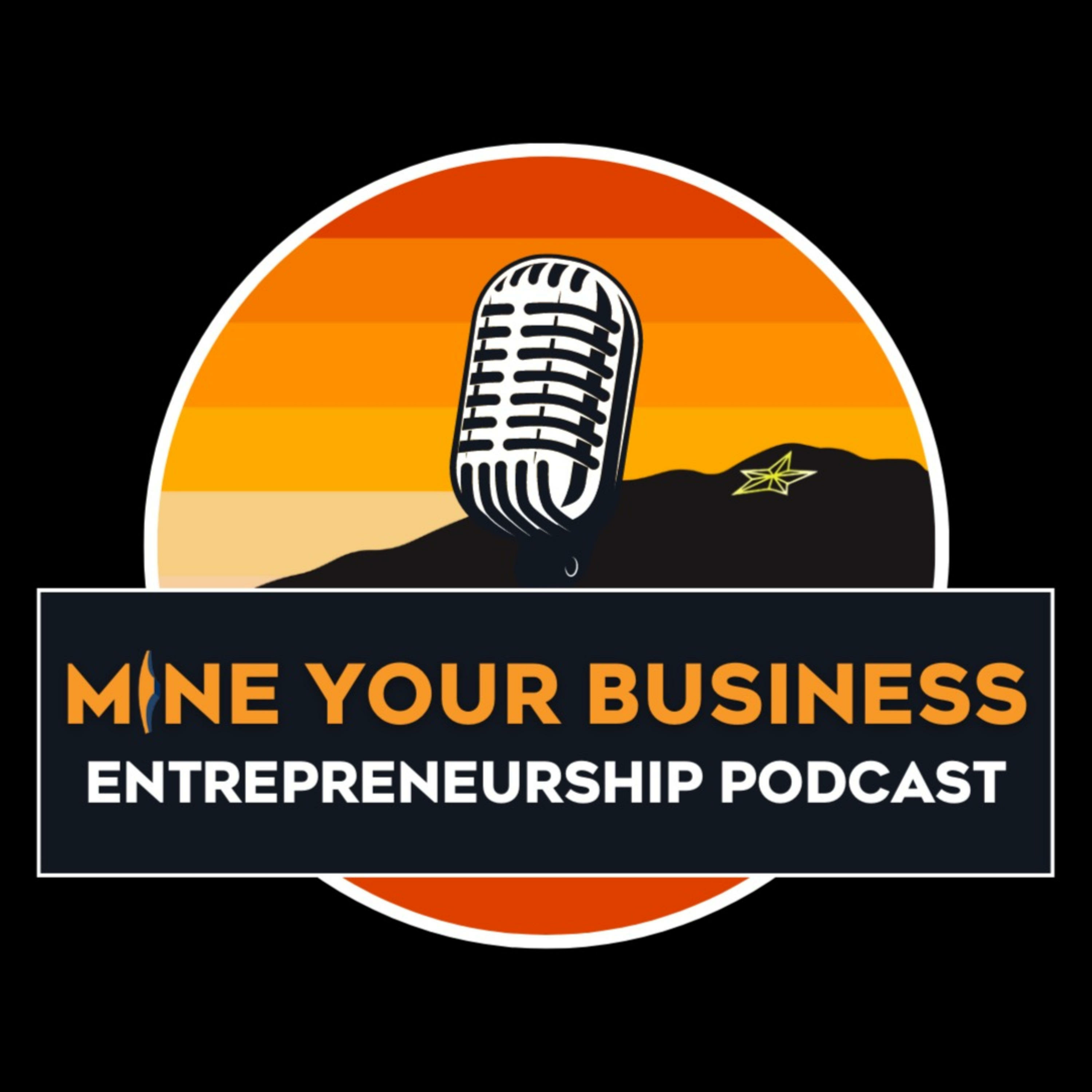 Mine Your Business Podcast