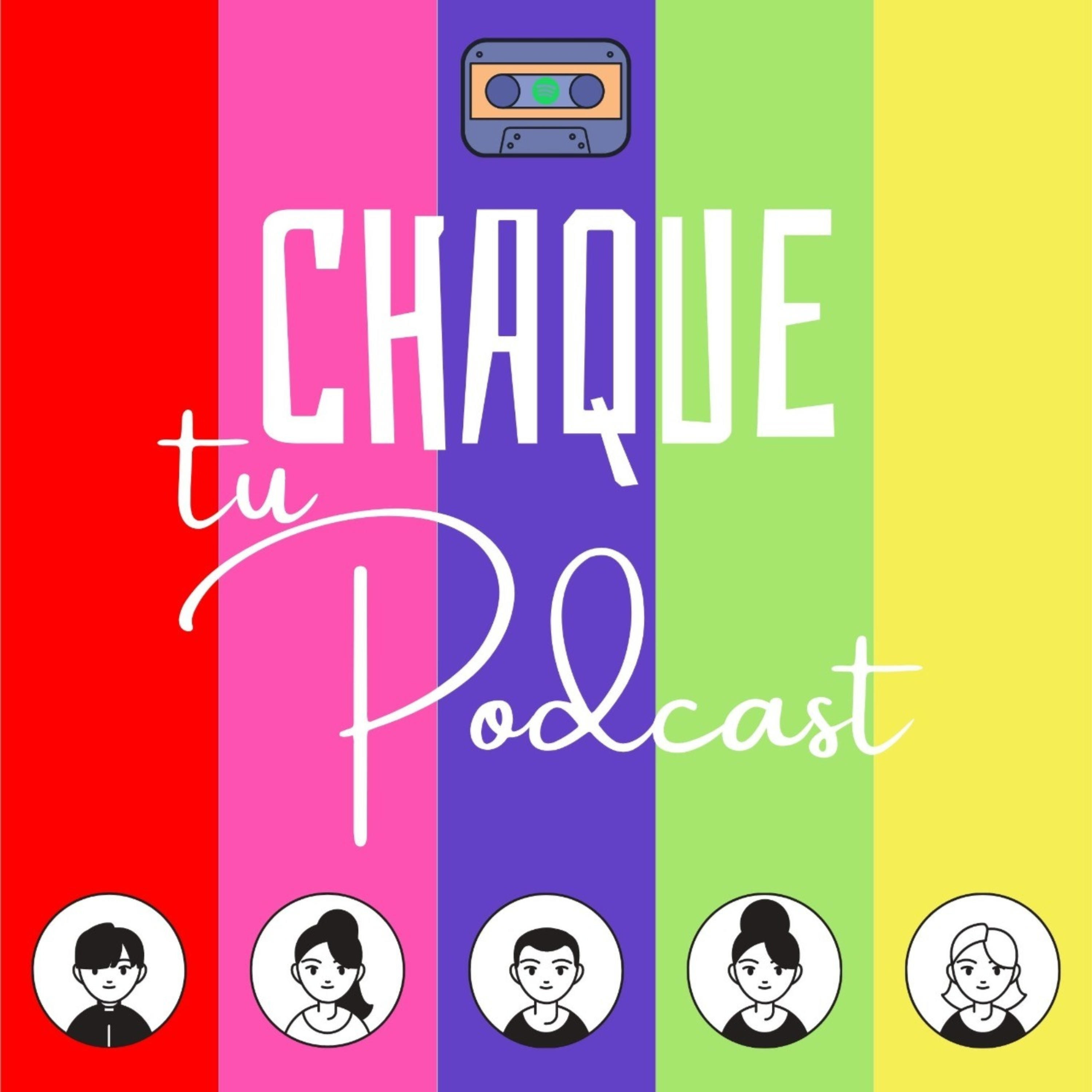 Chaque Tu Podcast