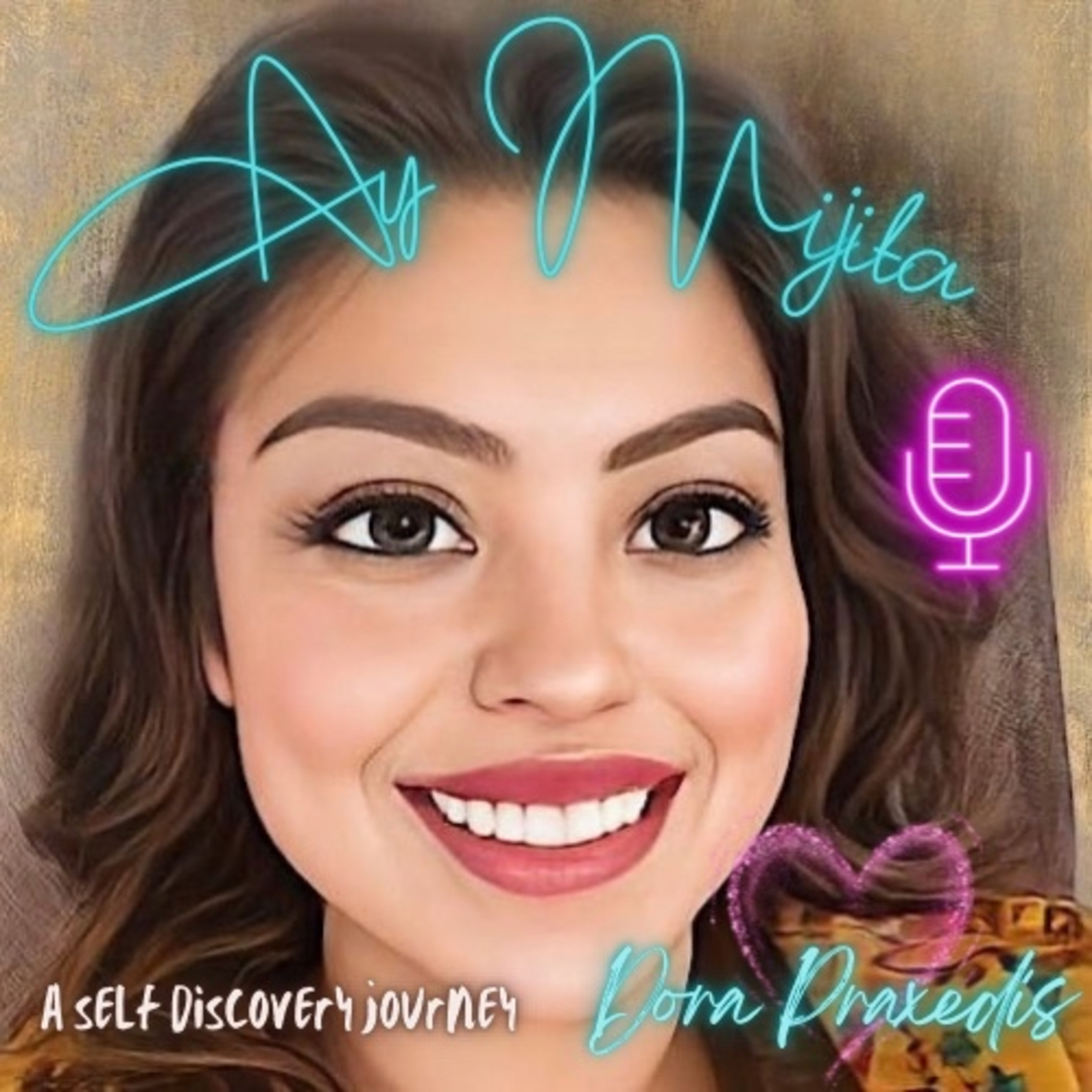 Ay Mijita | Love Yourself…Amate 🥰💁🏽‍♀️ podcast artwork