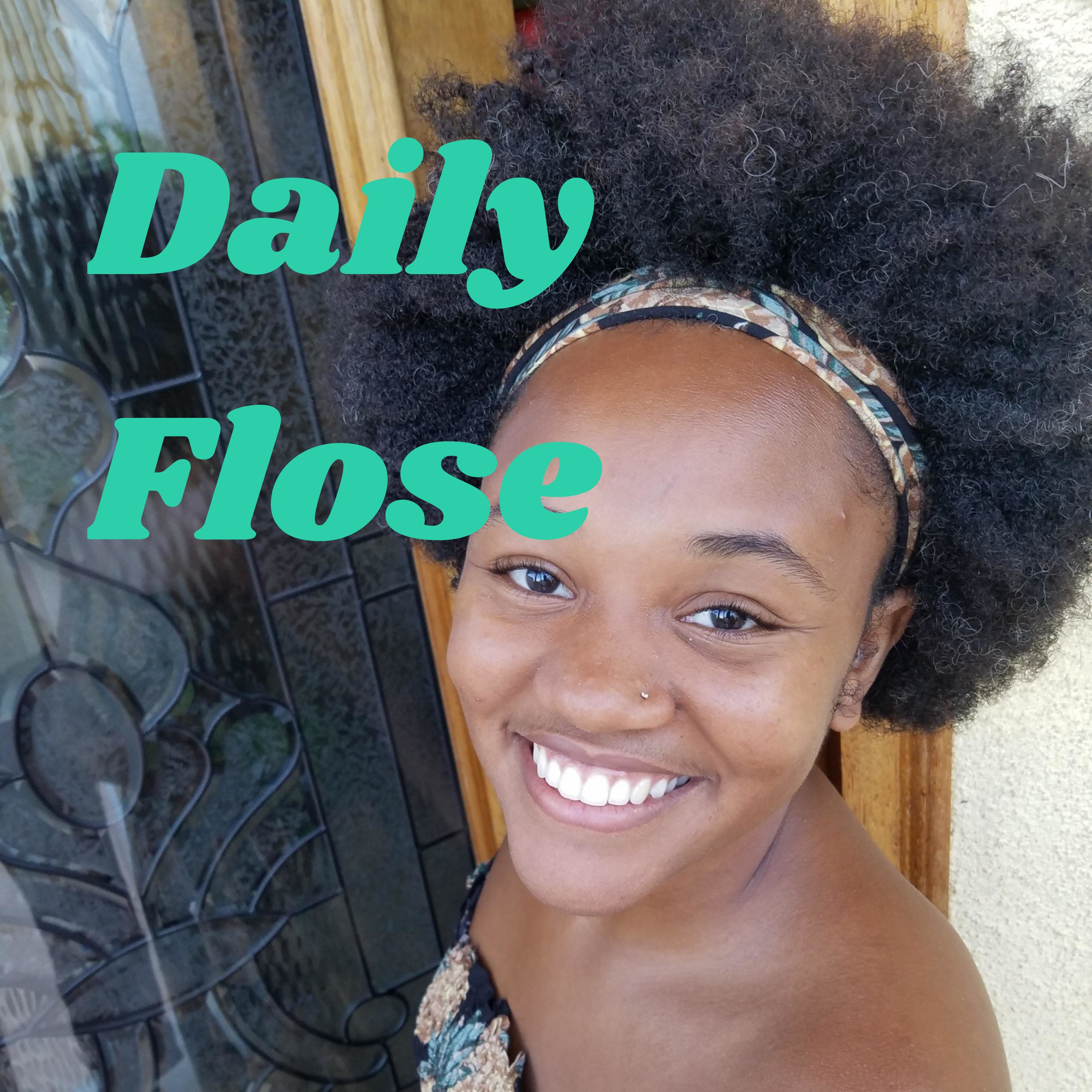 Daily Flose 