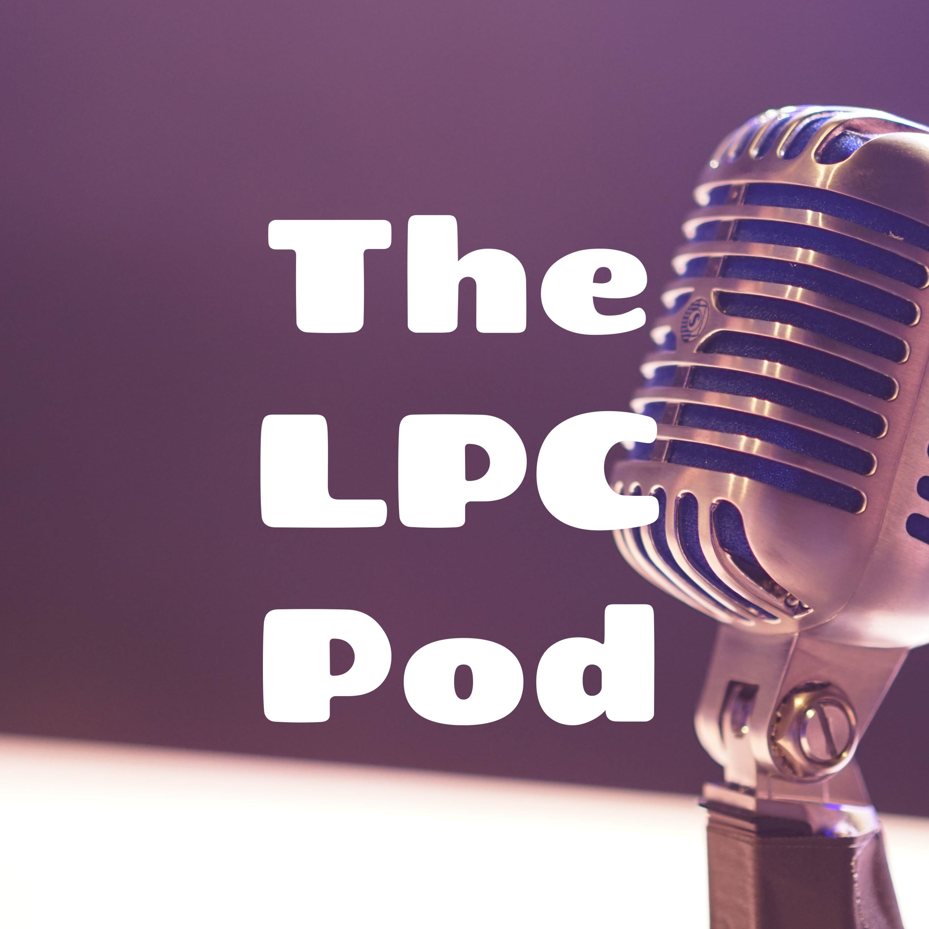 The LPC Pod