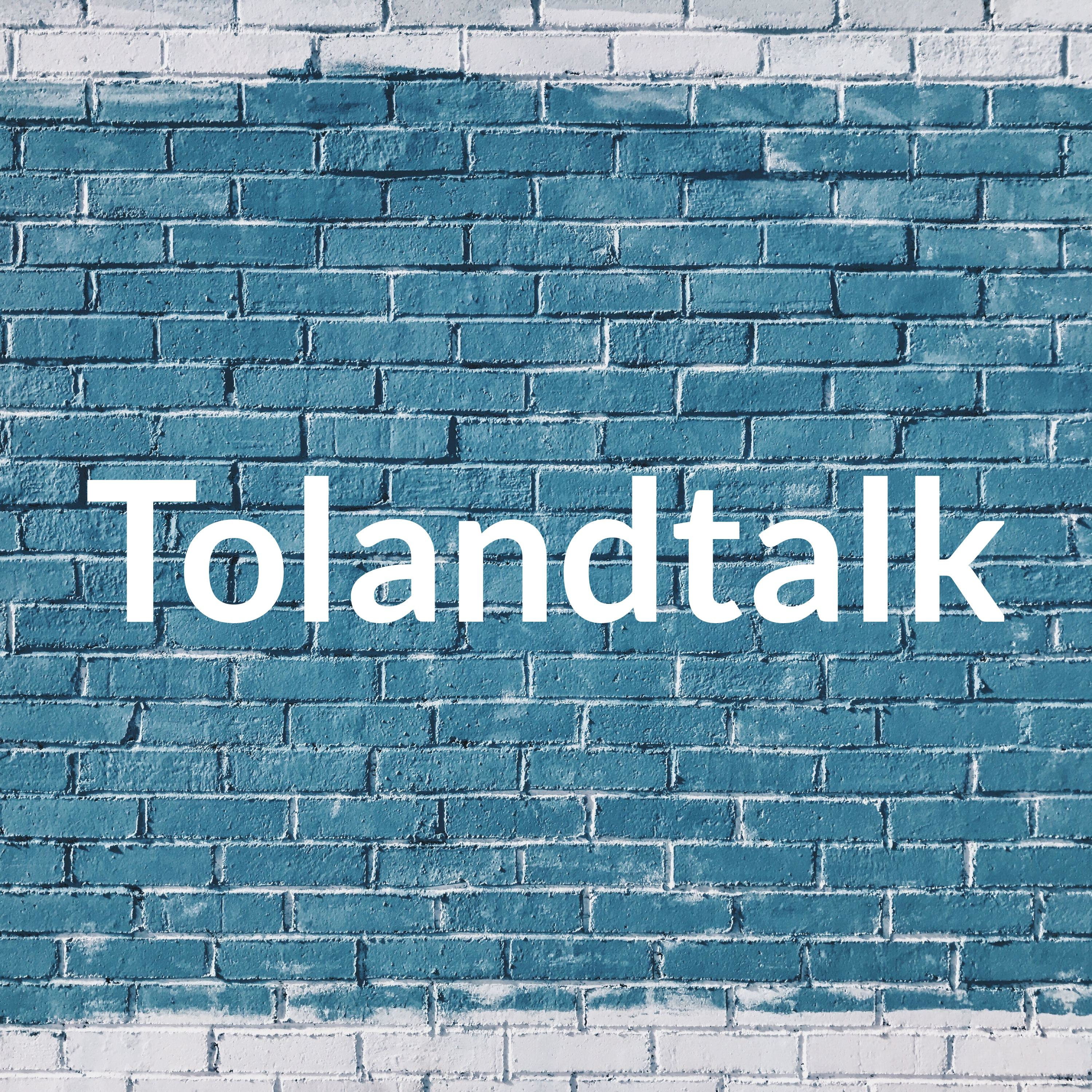 Tolandtalk