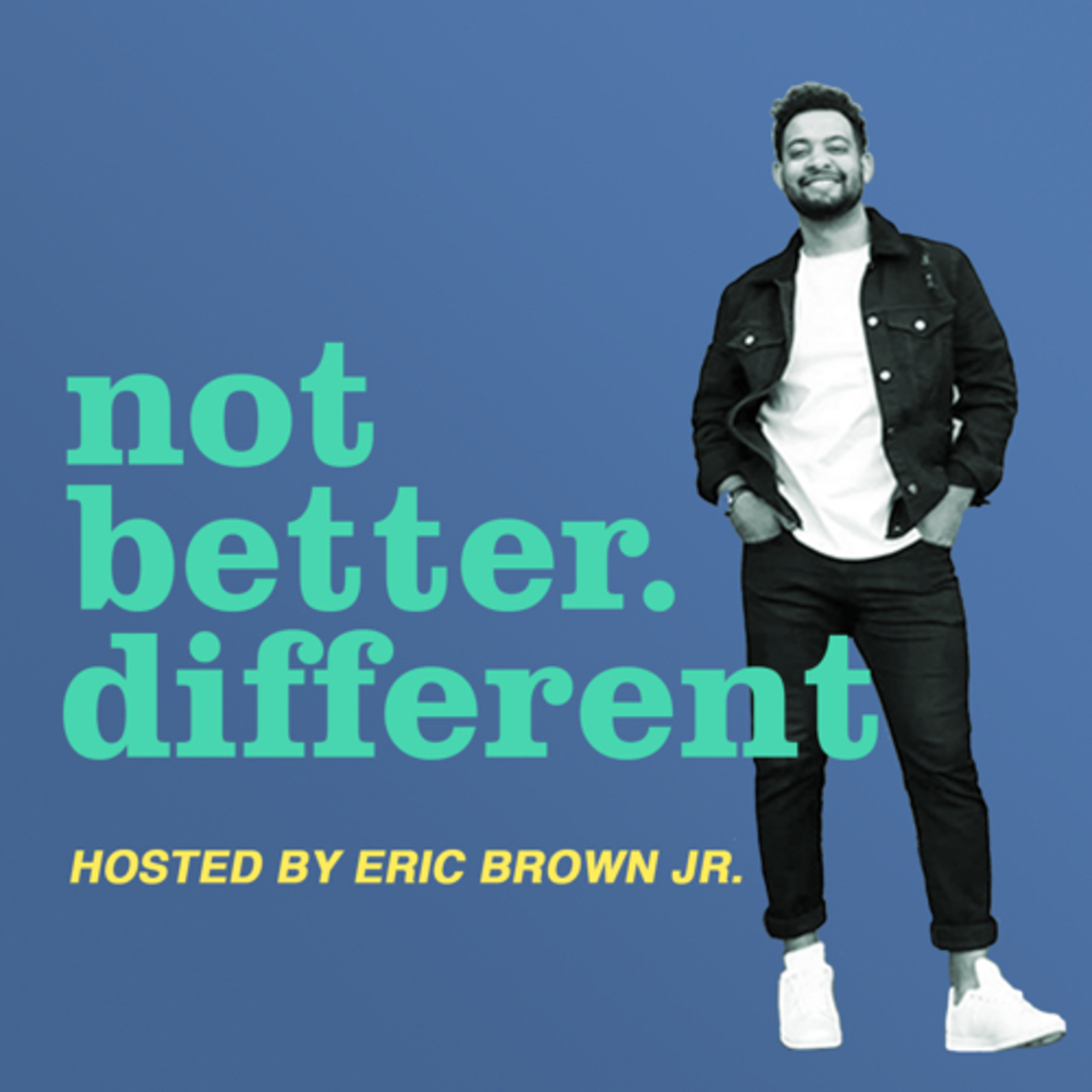 Not Better. Different 