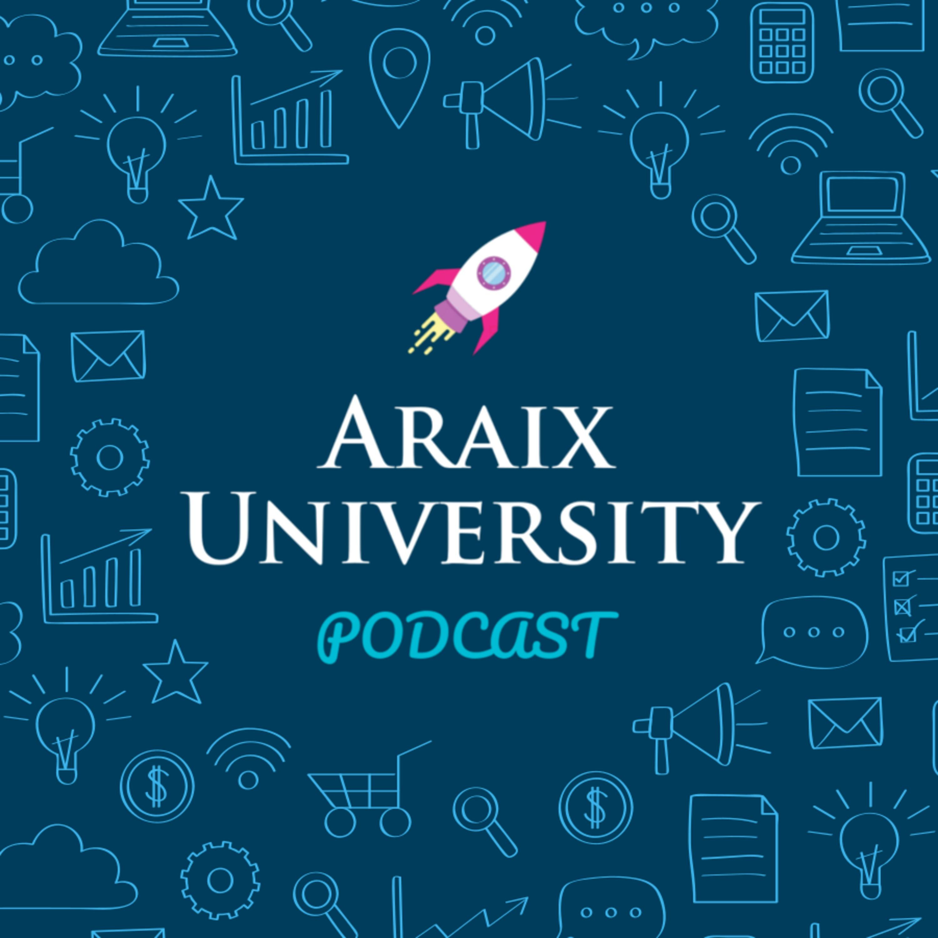 Araix University Podcast