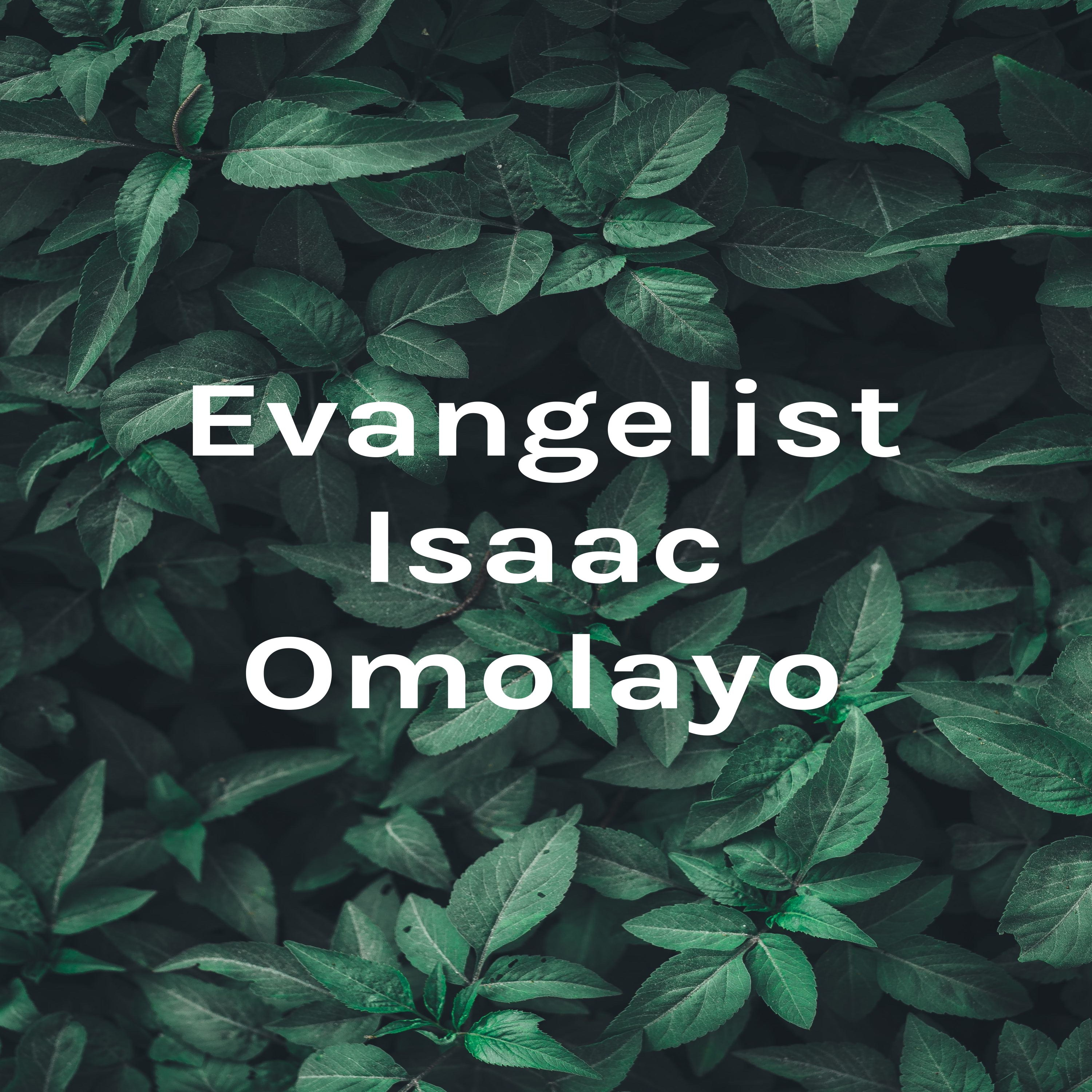 Evangelist Isaac Omolayo