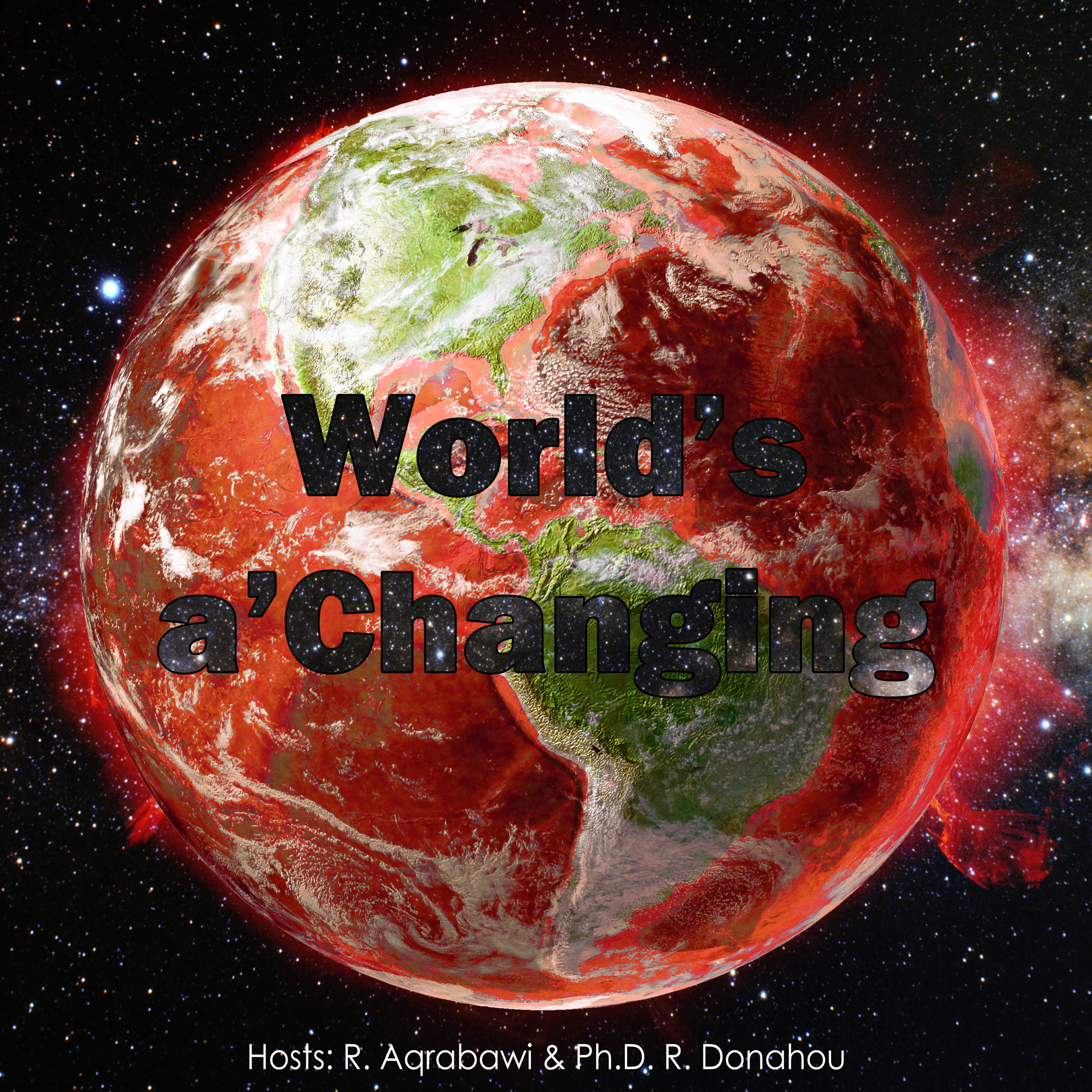 World's a'Changing