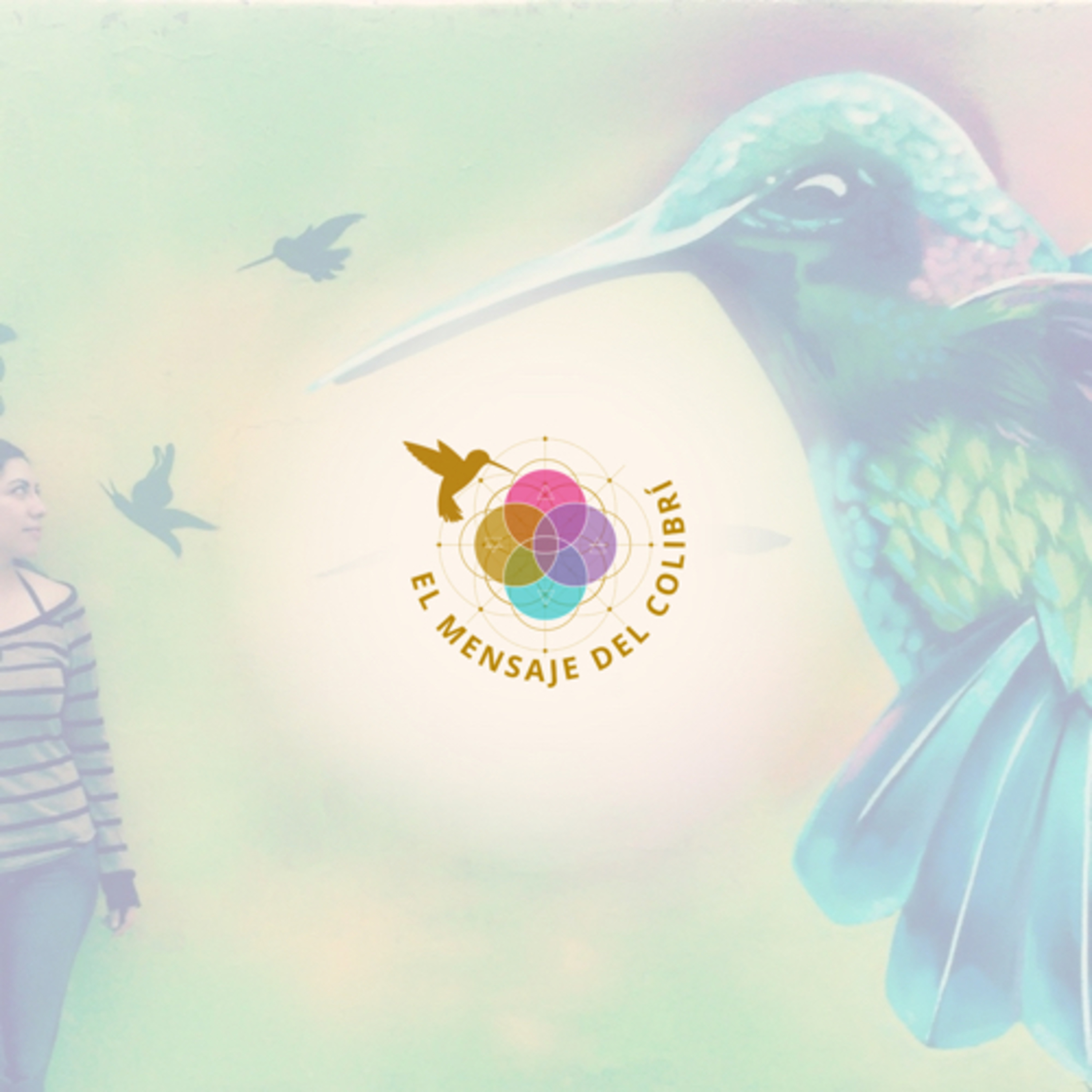 El mensaje del colibrí podcast artwork