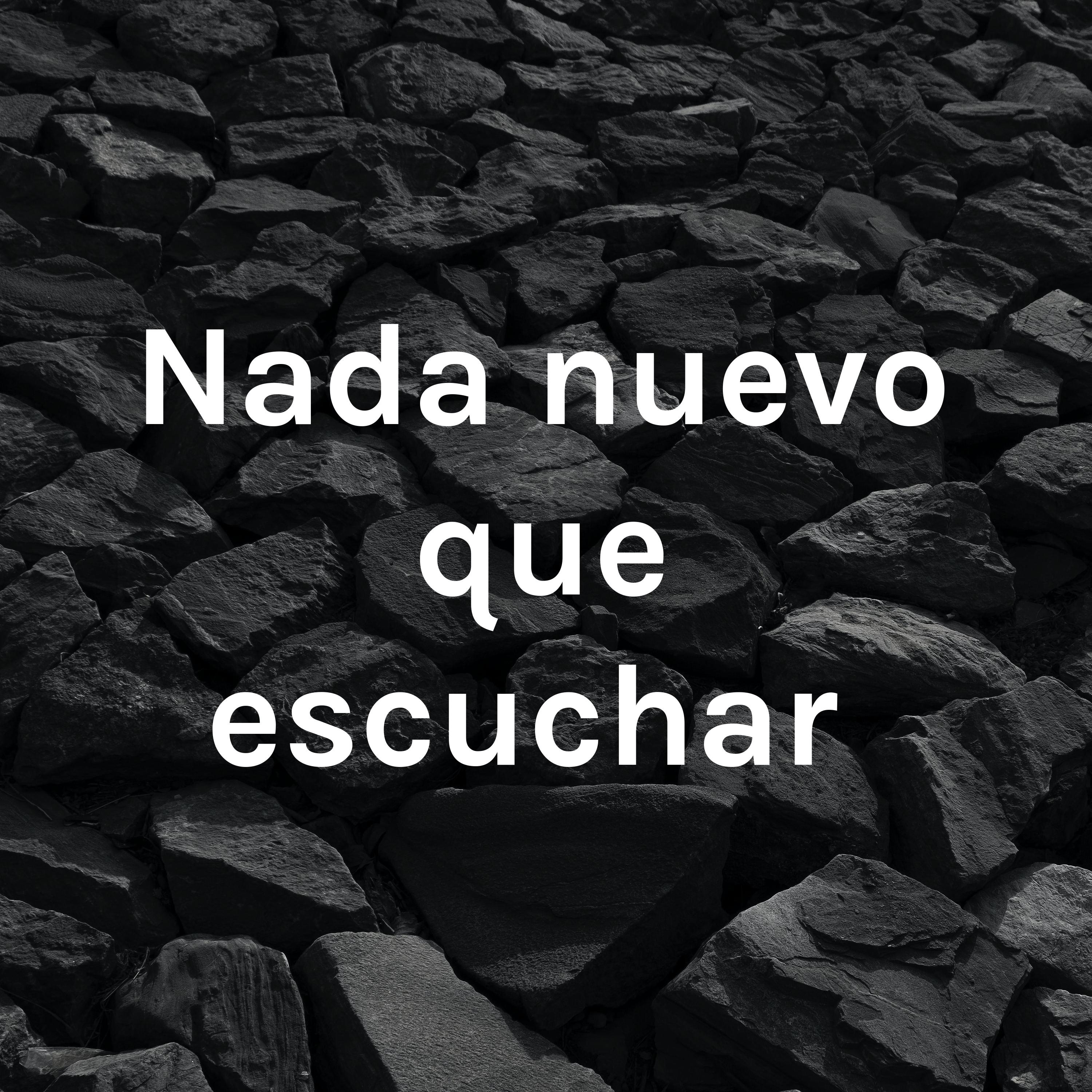 Nada nuevo que escuchar 