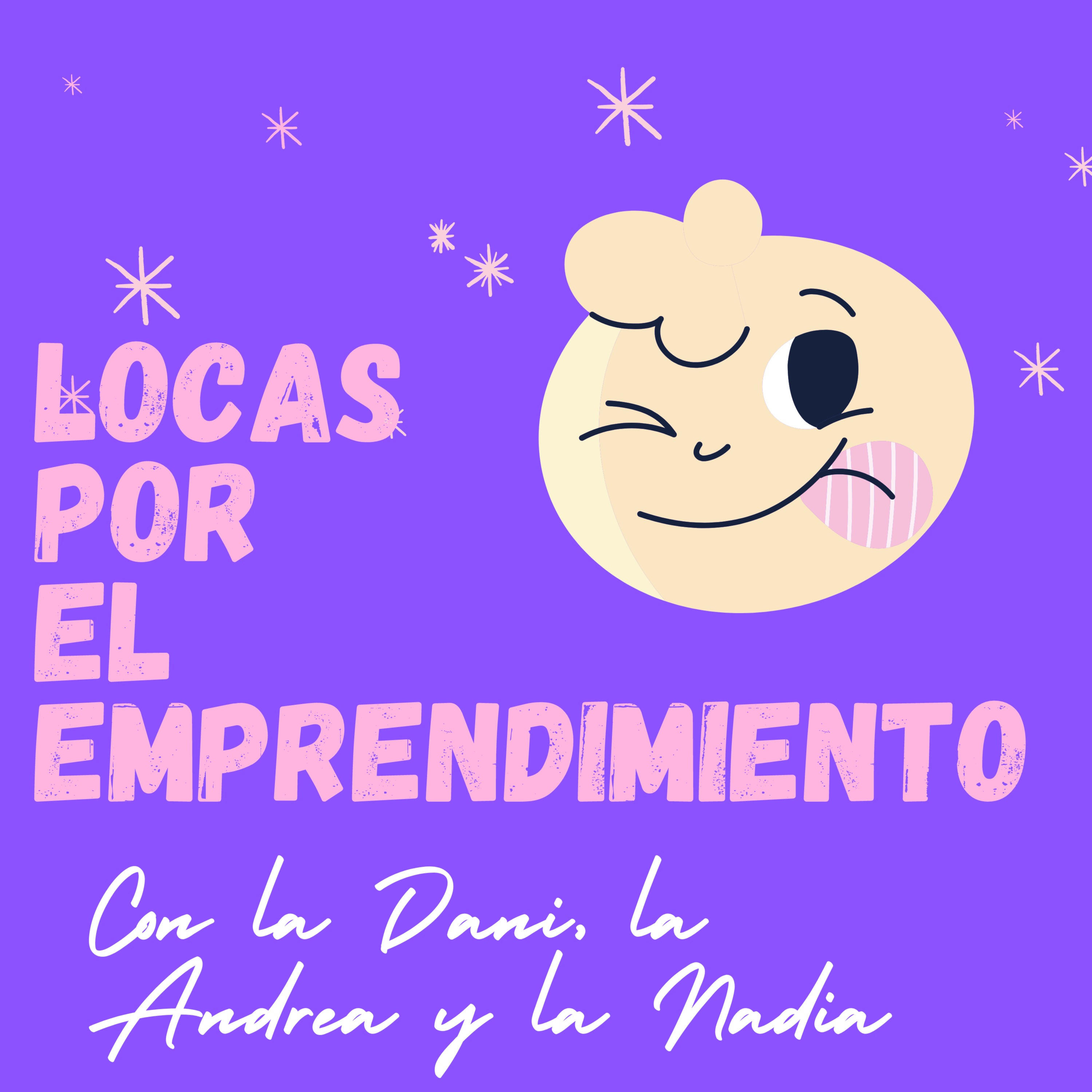 Locas por el emprendimiento podcast artwork