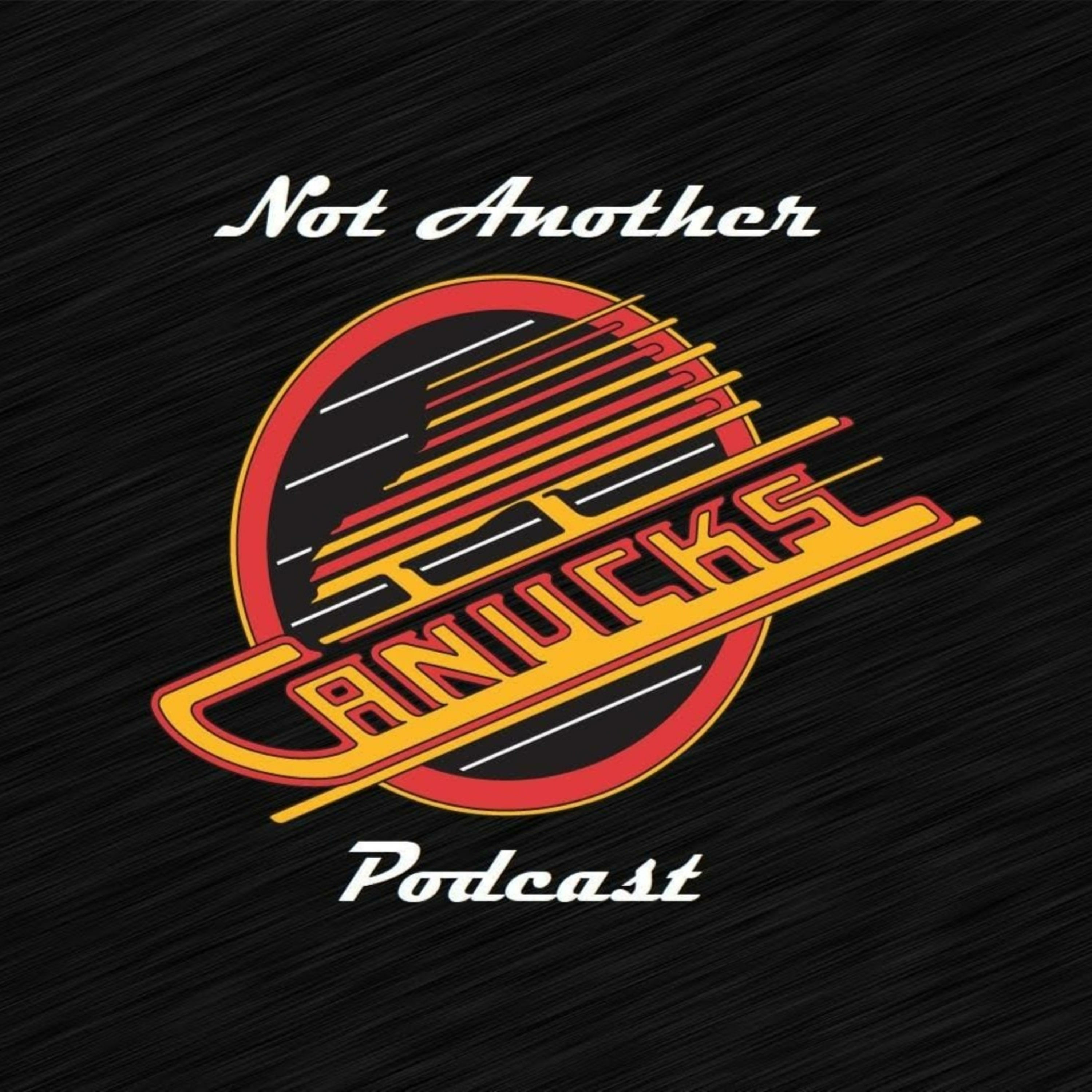 Not Another Nucks Podcast!
