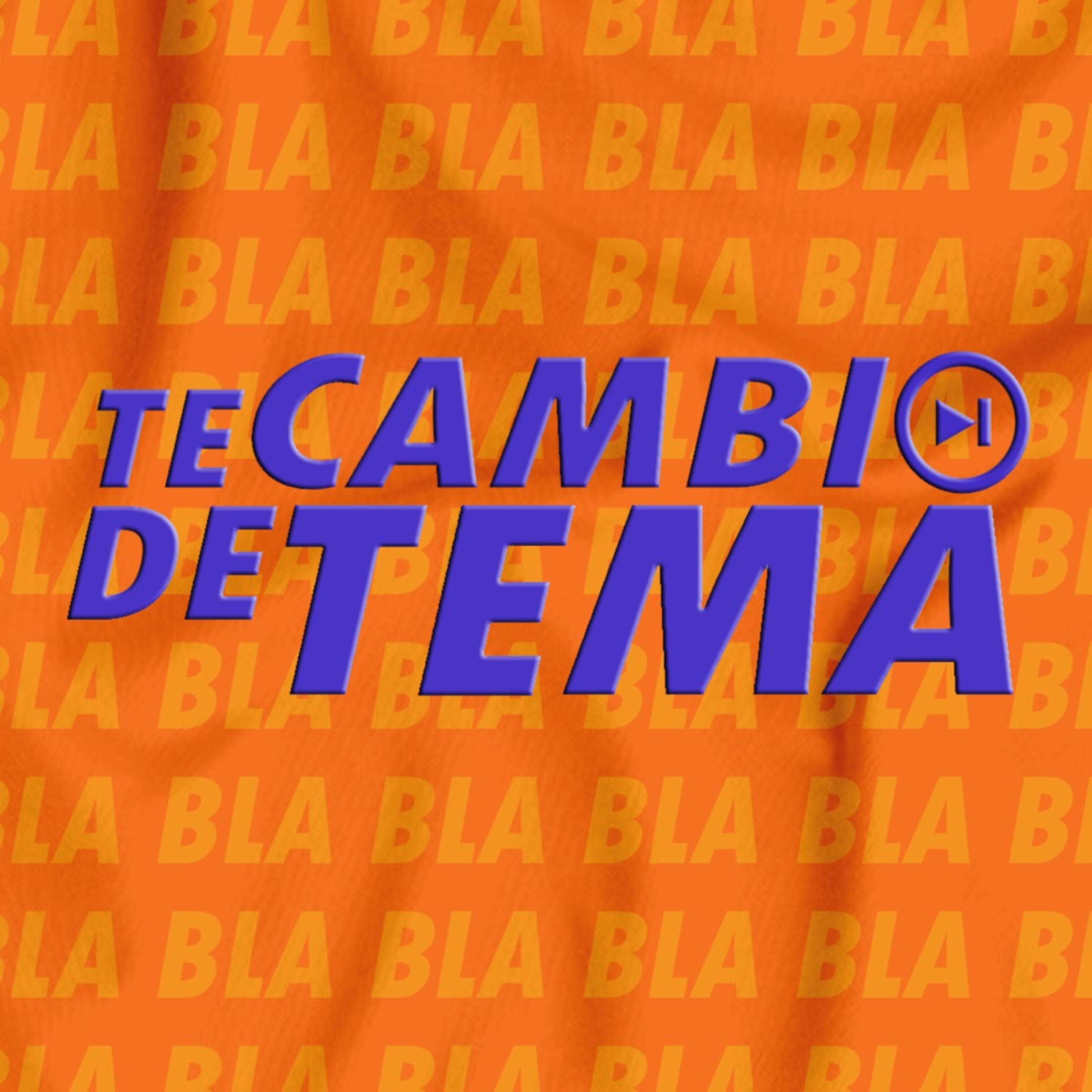 Te Cambio de Tema