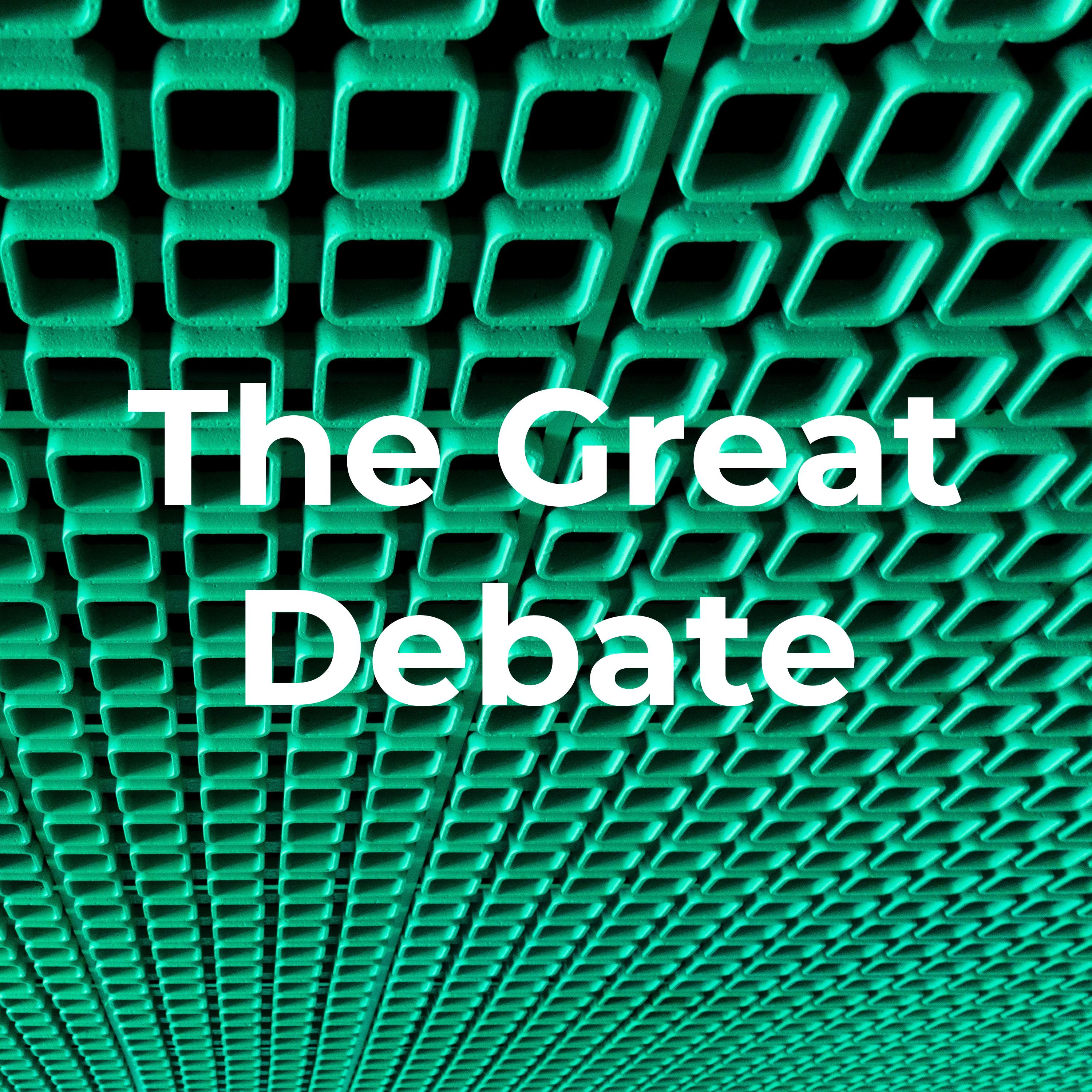 The Great Debate