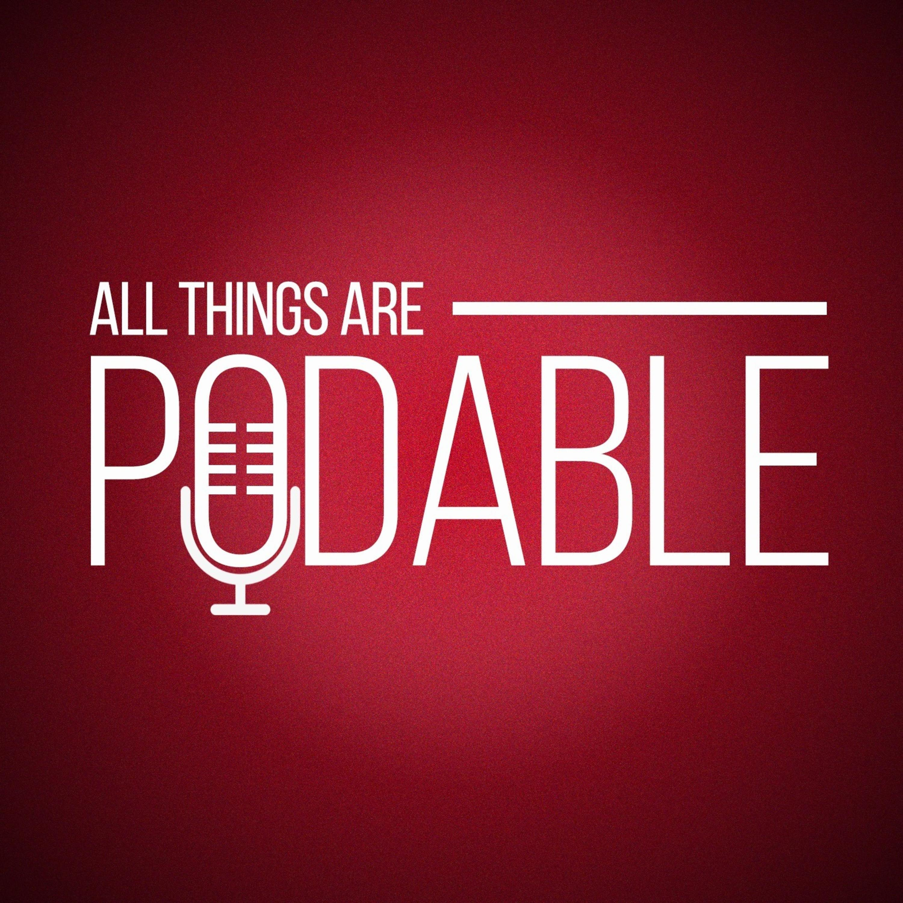 All Things Are Podable podcast artwork