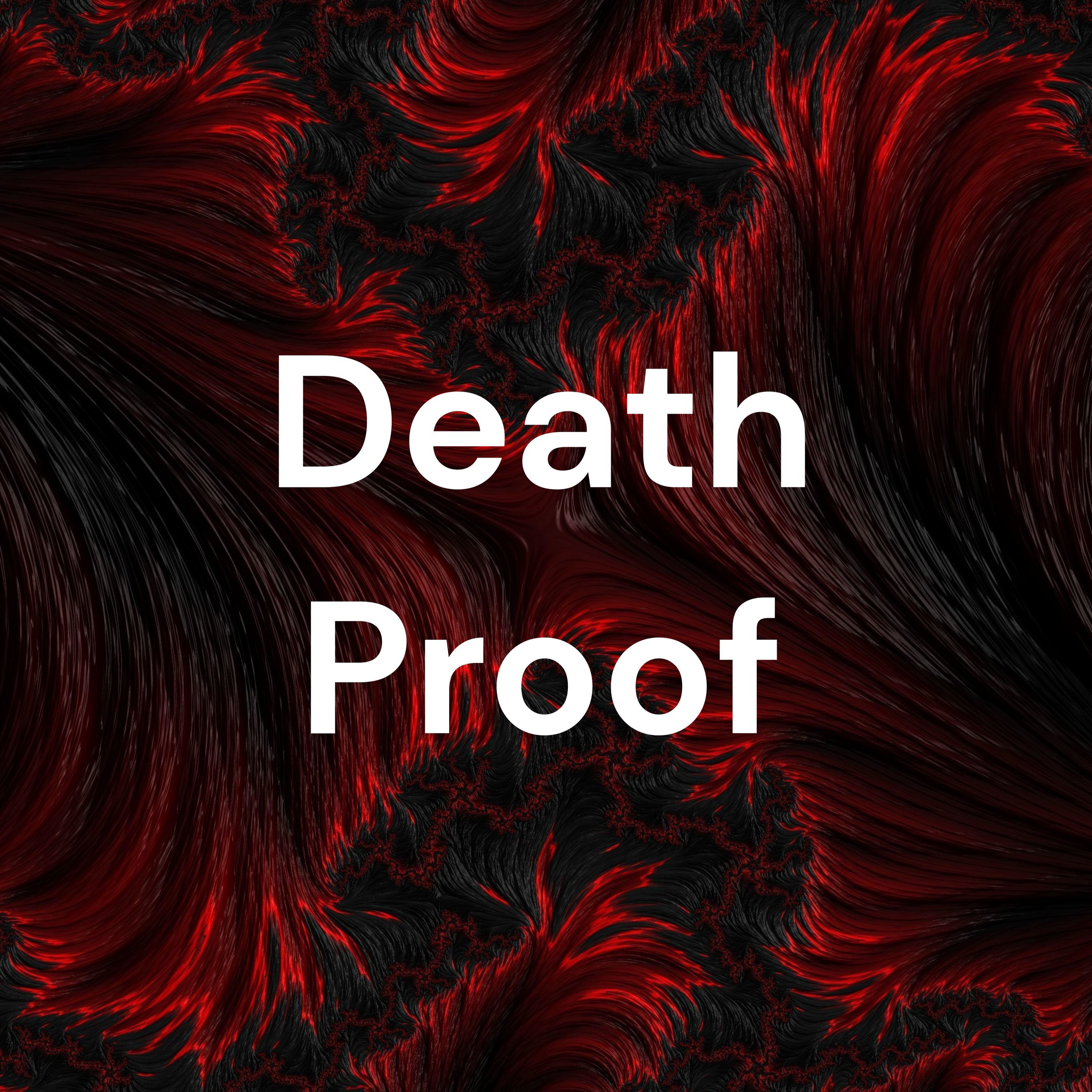 Death Proof podcast artwork