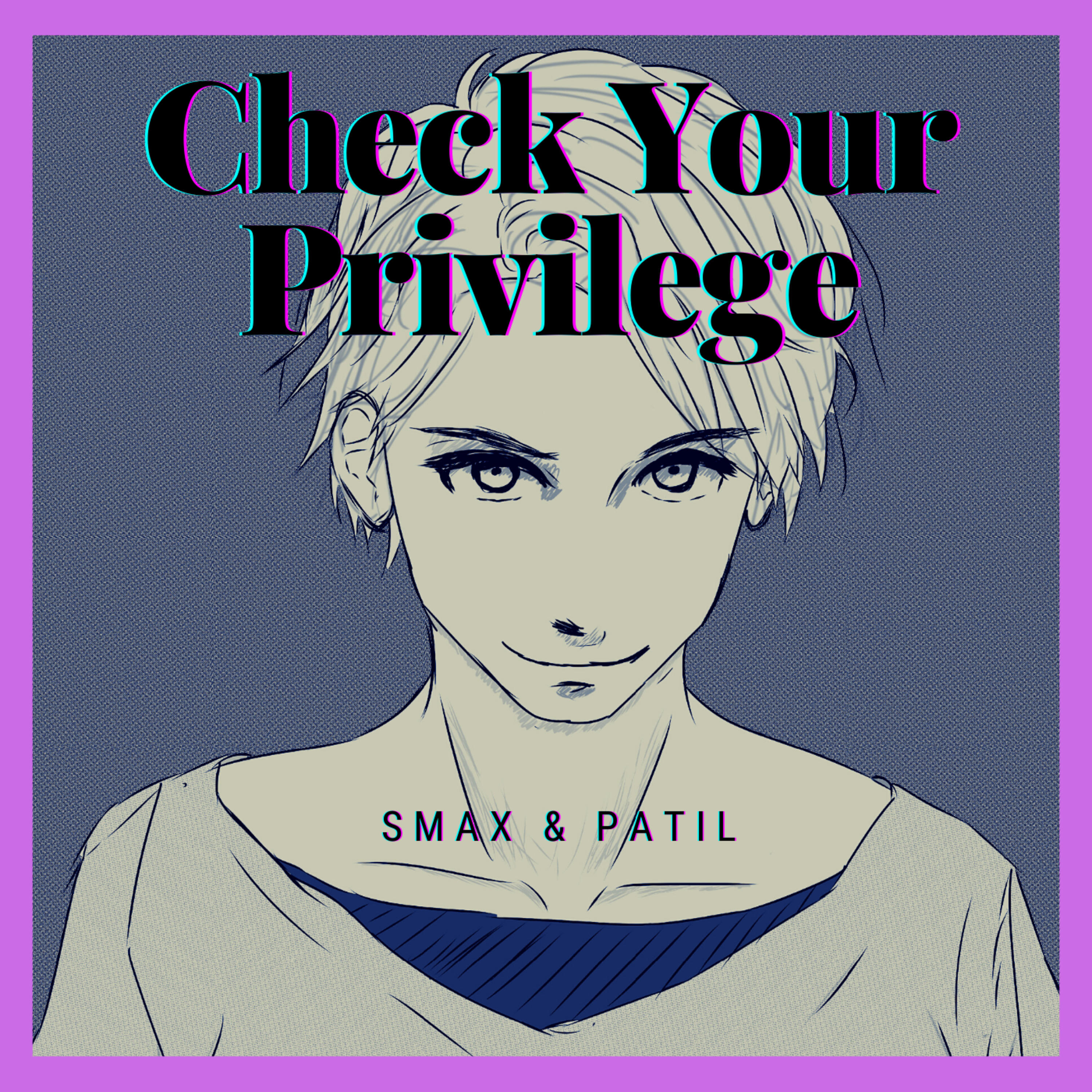 Check Your Privilege