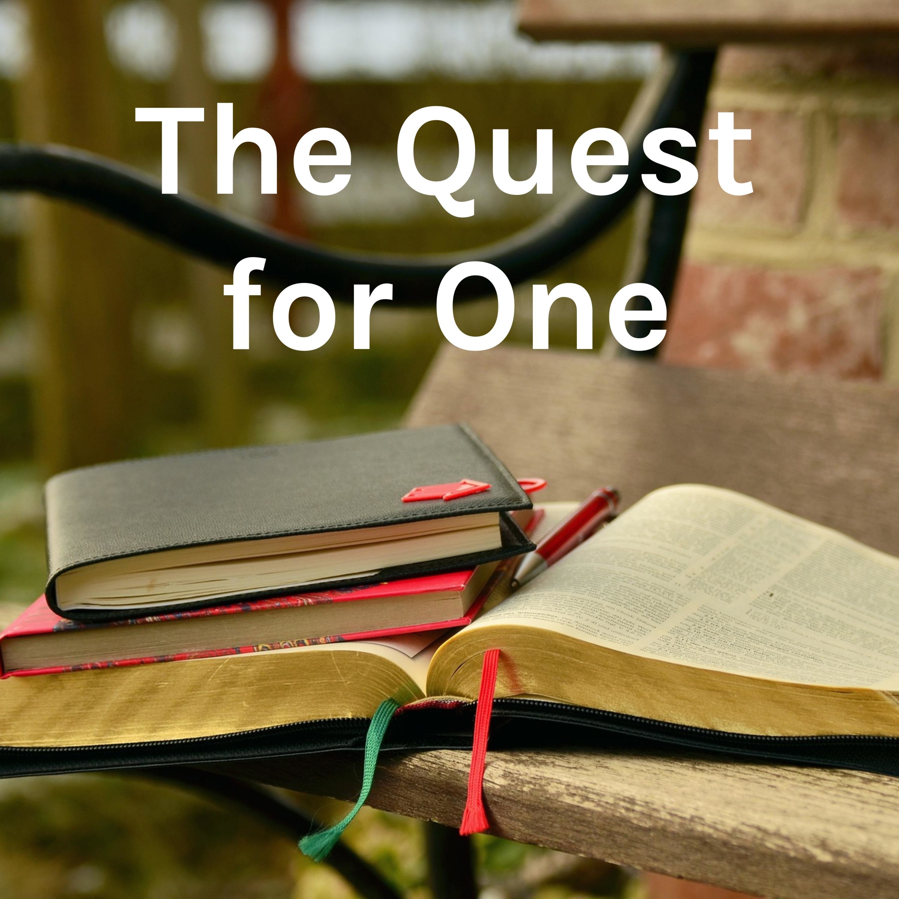 The Quest for One podcast artwork