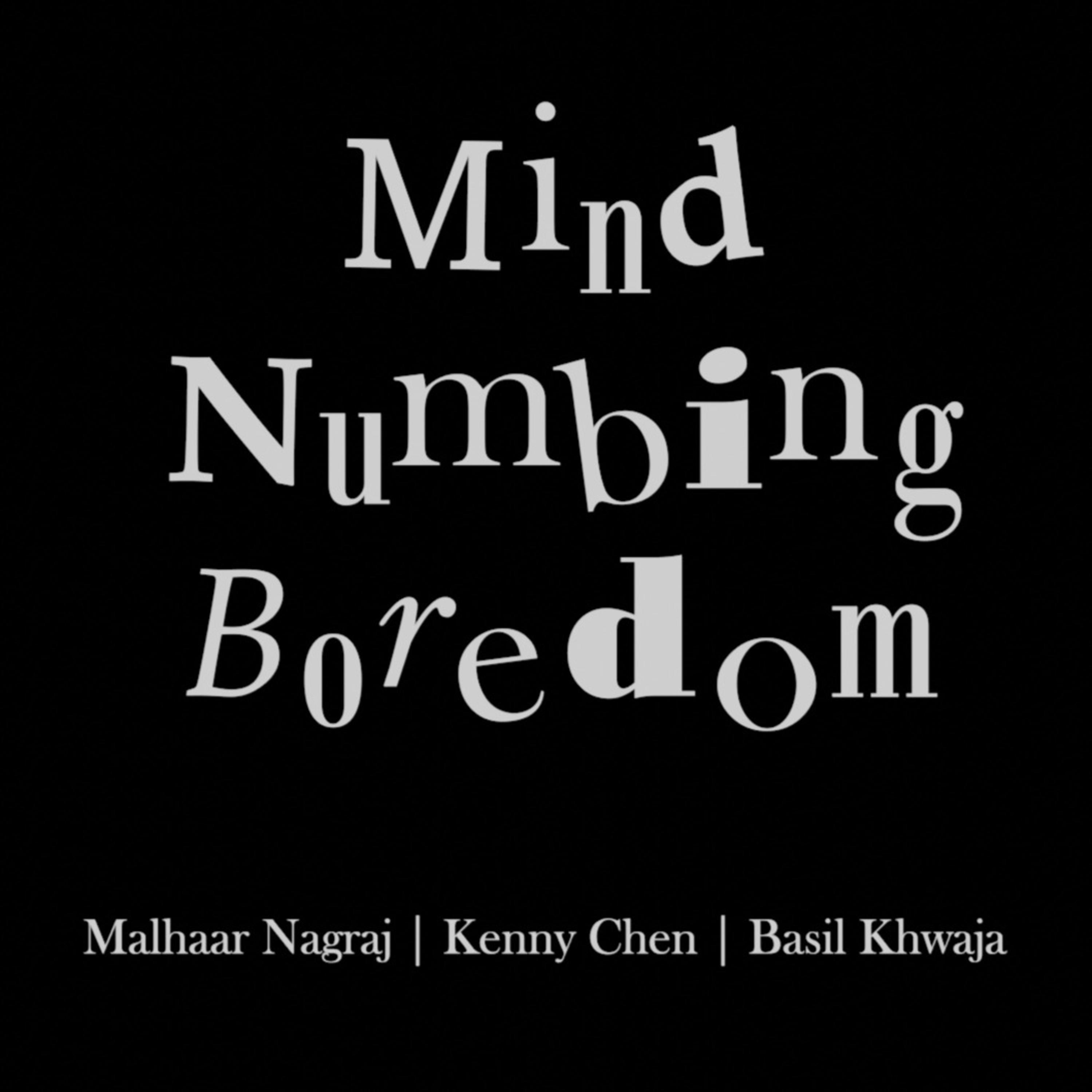 Mind Numbing Boredom podcast artwork