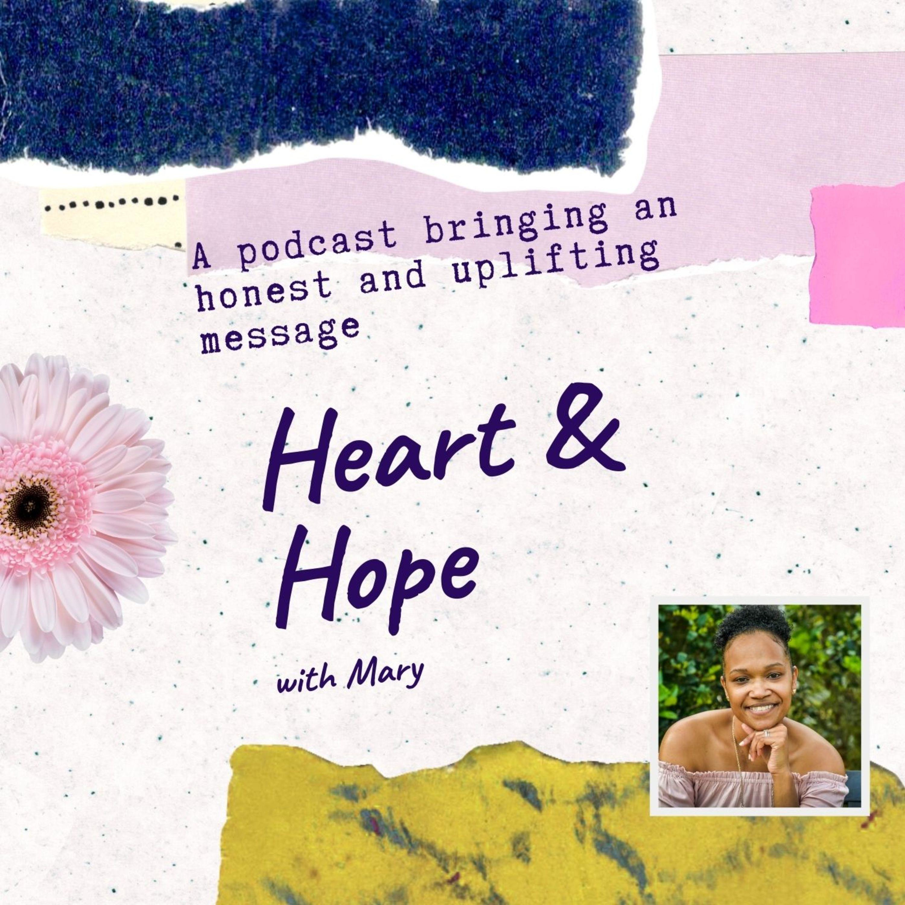 Heart & Hope with Mary