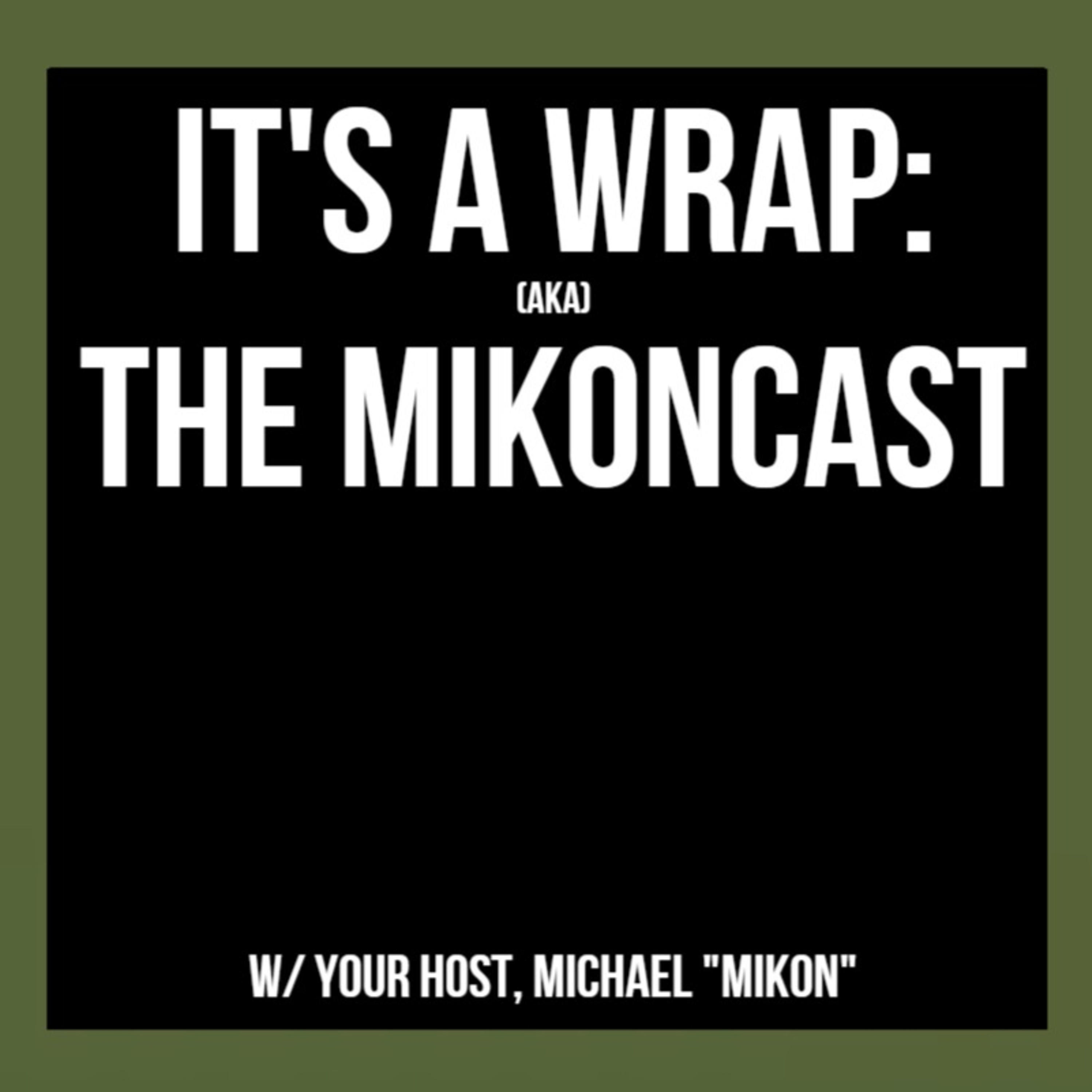 It's a Wrap: The Mikoncast cover art