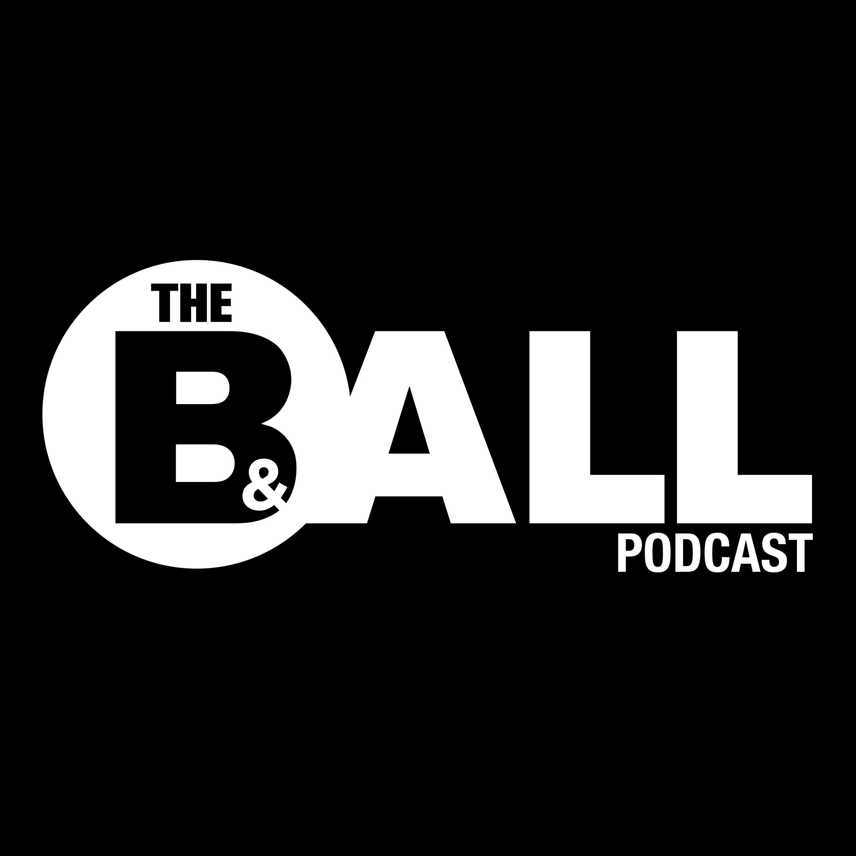 BnA 57 - Tekashi 6ix9ine snitched on Watford's Tactics
