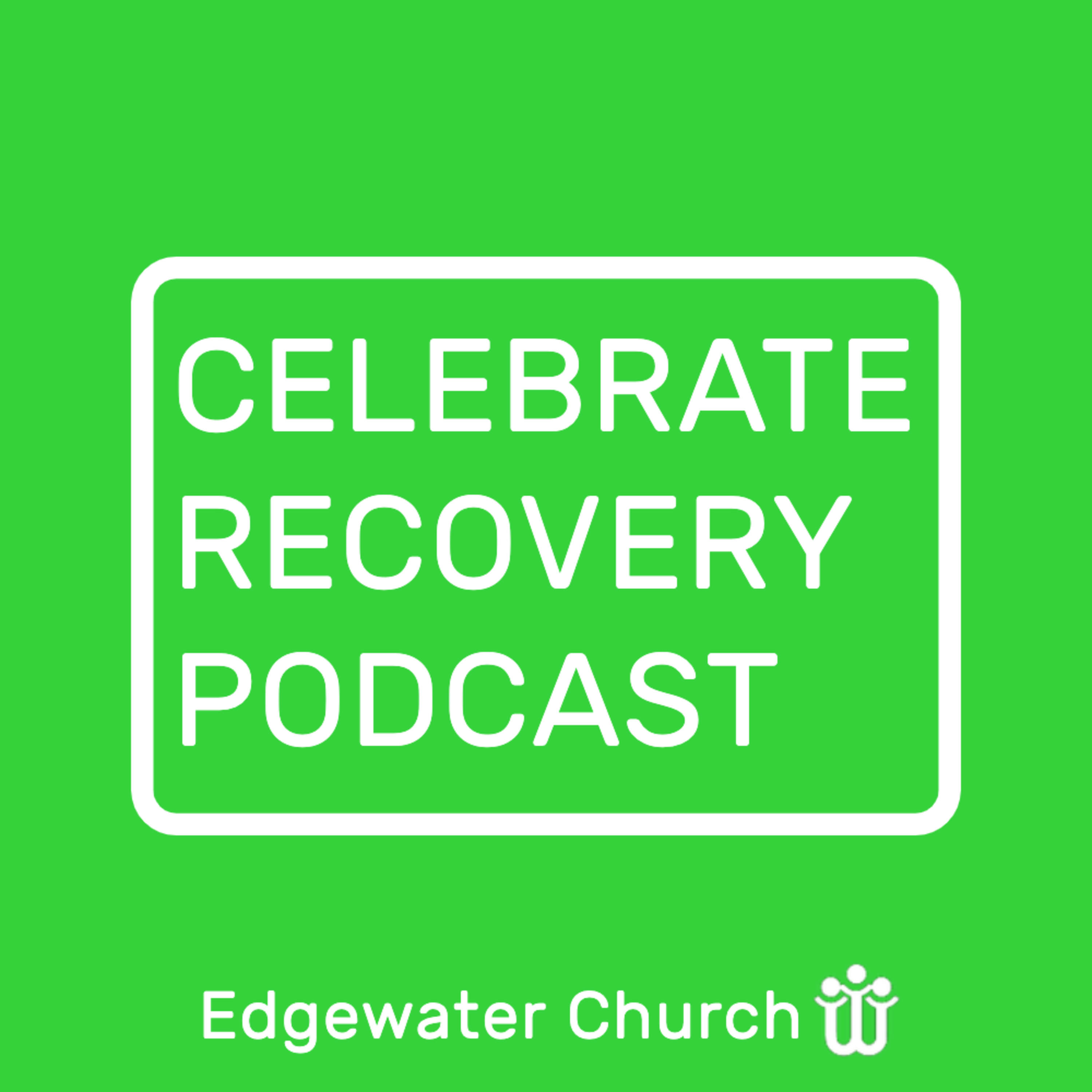 Celebrate Recovery Edgewater Church Podcast